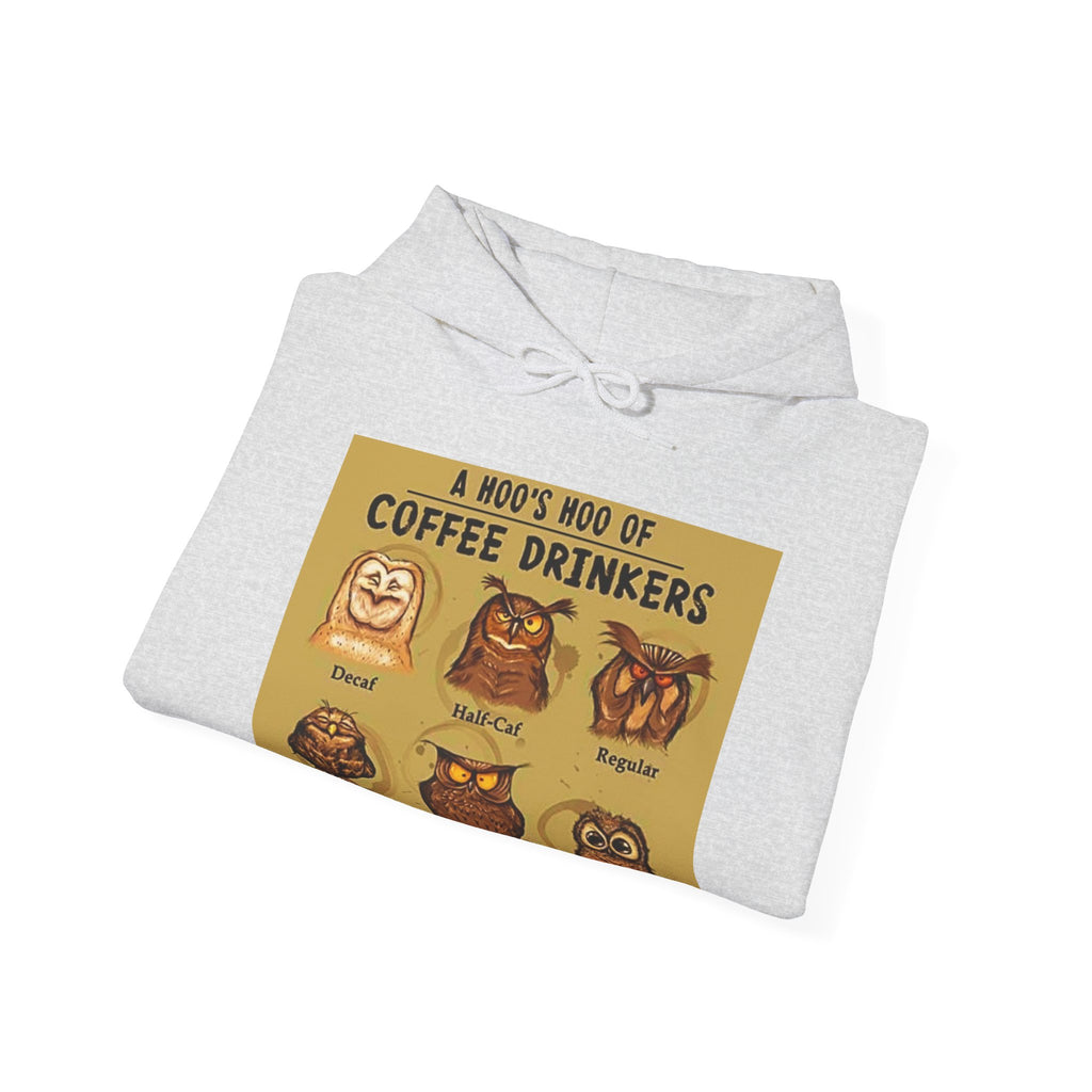 Hoo's Hoo of Coffee Drinkers - Men's and Woman's Heavy Blend Hooded Sweatshirt