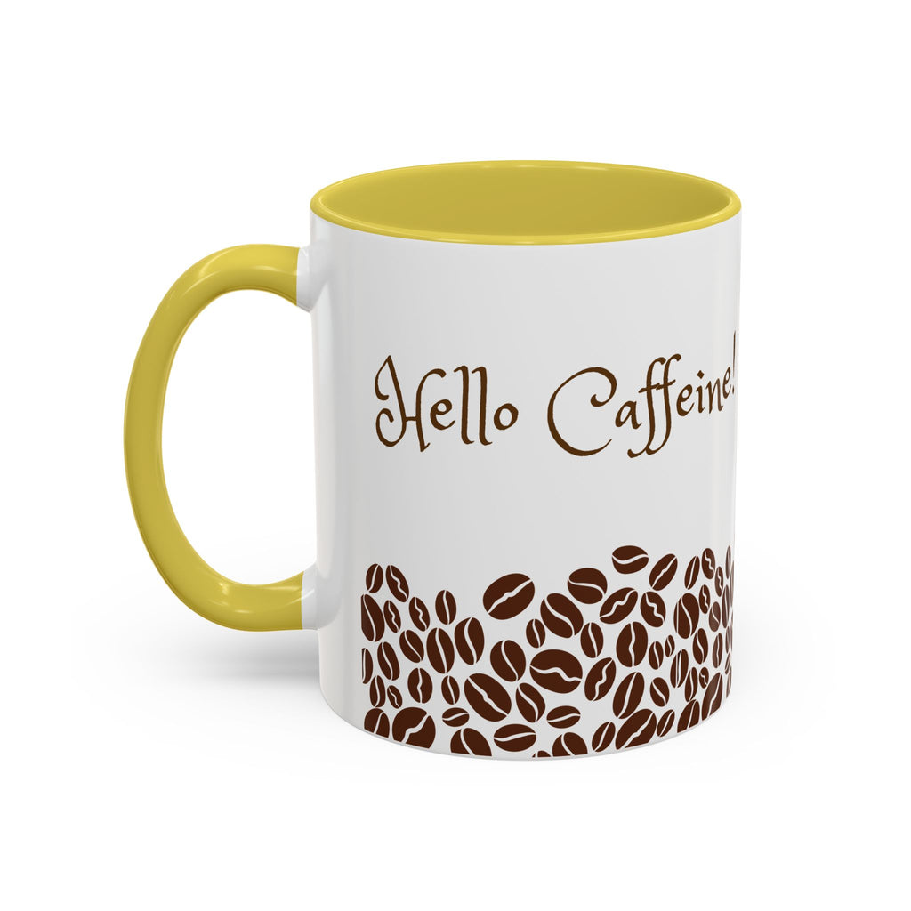 Hello Caffeine! Coffee Bean Ceramic Mug (11oz & 15oz)