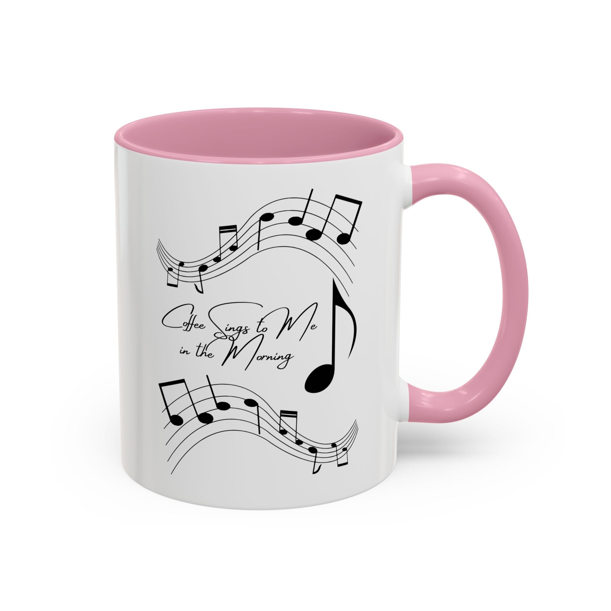 Coffee Sings to Me in the Morning - White Ceramic Mug Many Colors