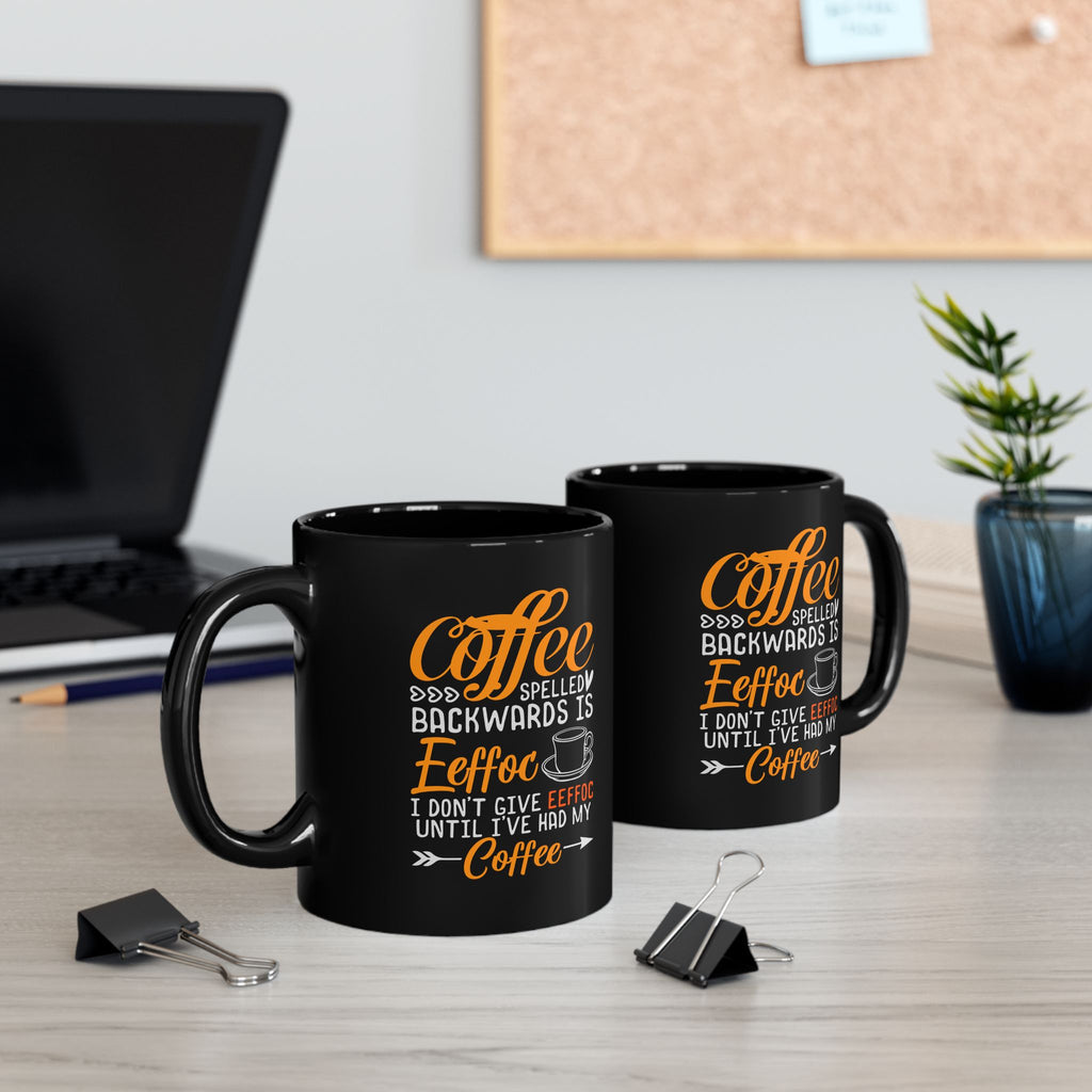 Coffee Mug — “Coffee Spelled Backwards Is Eeffoc” Funny Black Ceramic Mug for Coffee Lovers