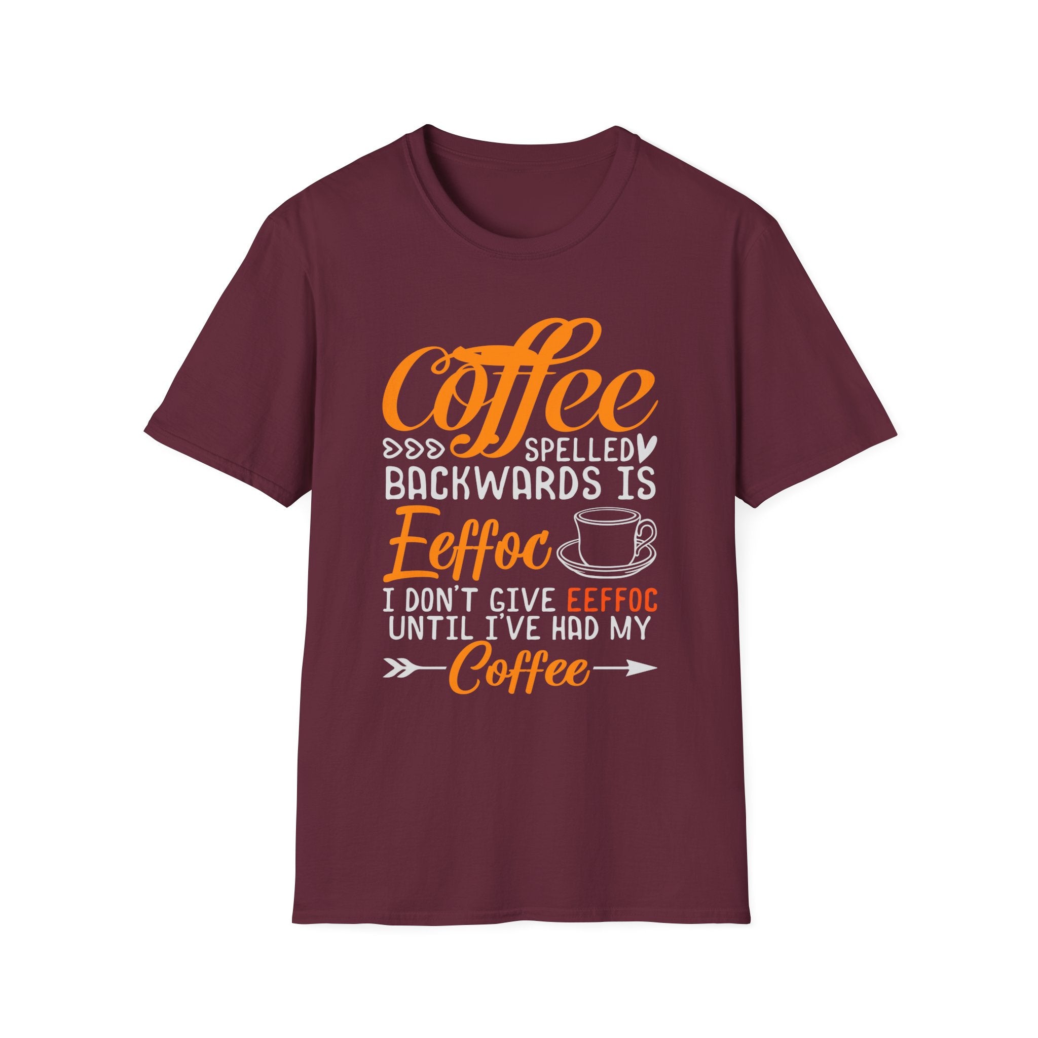 Eeffoc Coffee T-Shirt, Unisex Tee, Caffeine Lover Shirt, Funny Graphic Tee, Coffee Gift for Men and Women