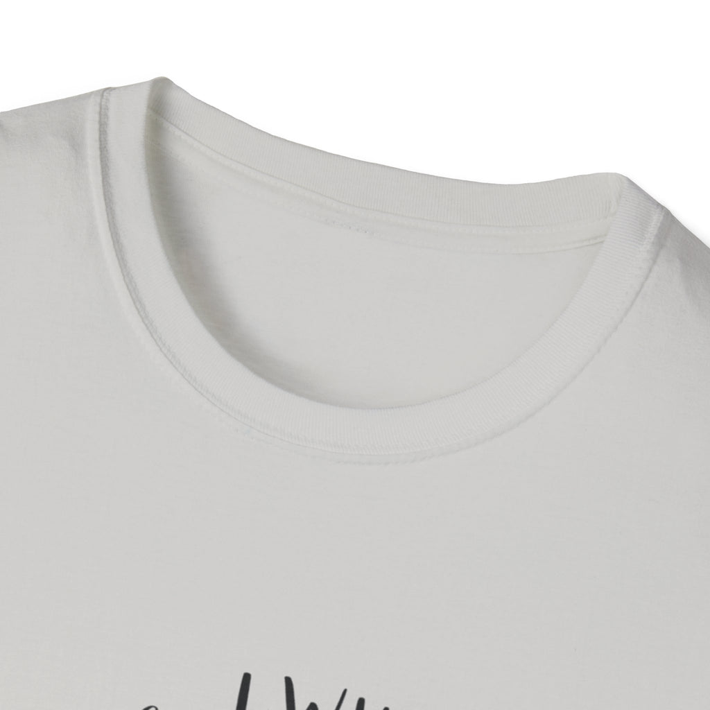 I Will Drink Coffee Here, There and Everywhere - Unisex Softstyle T-Shirt