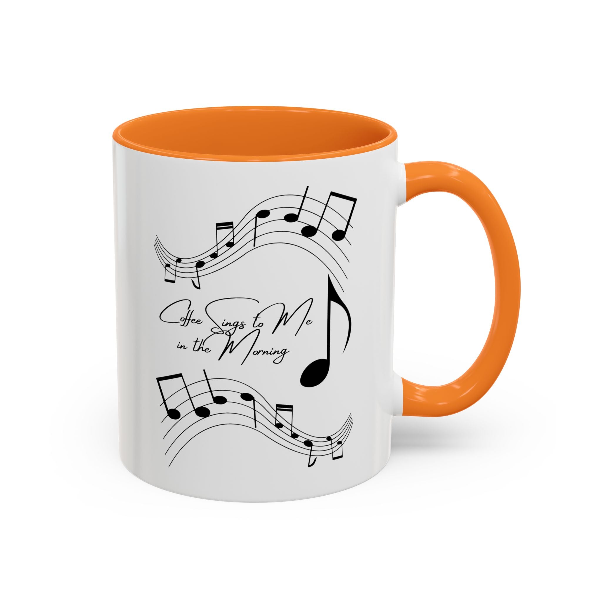 Coffee Sings to Me in the Morning - White Ceramic Mug Many Colors