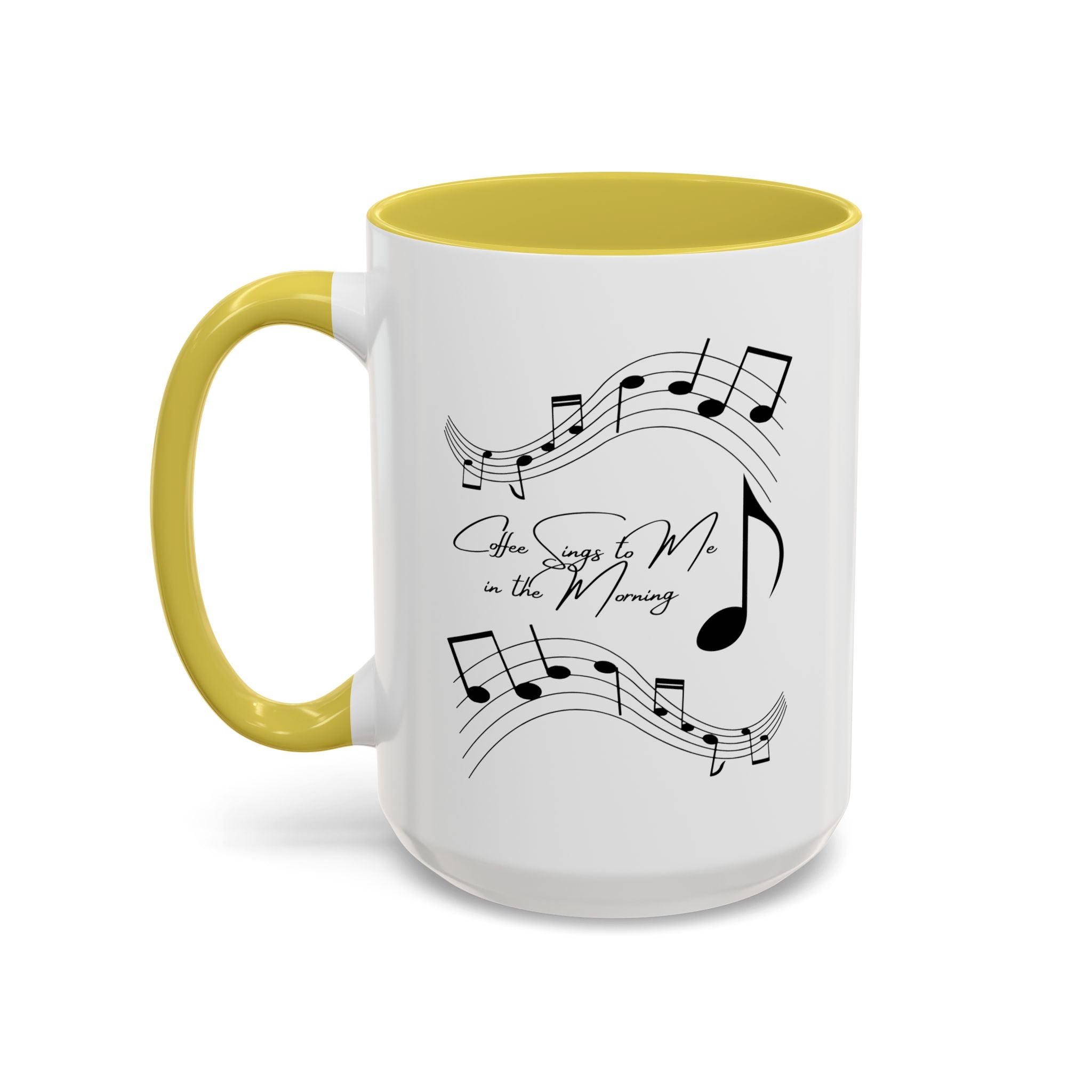 Coffee Sings to Me in the Morning - White Ceramic Mug Many Colors