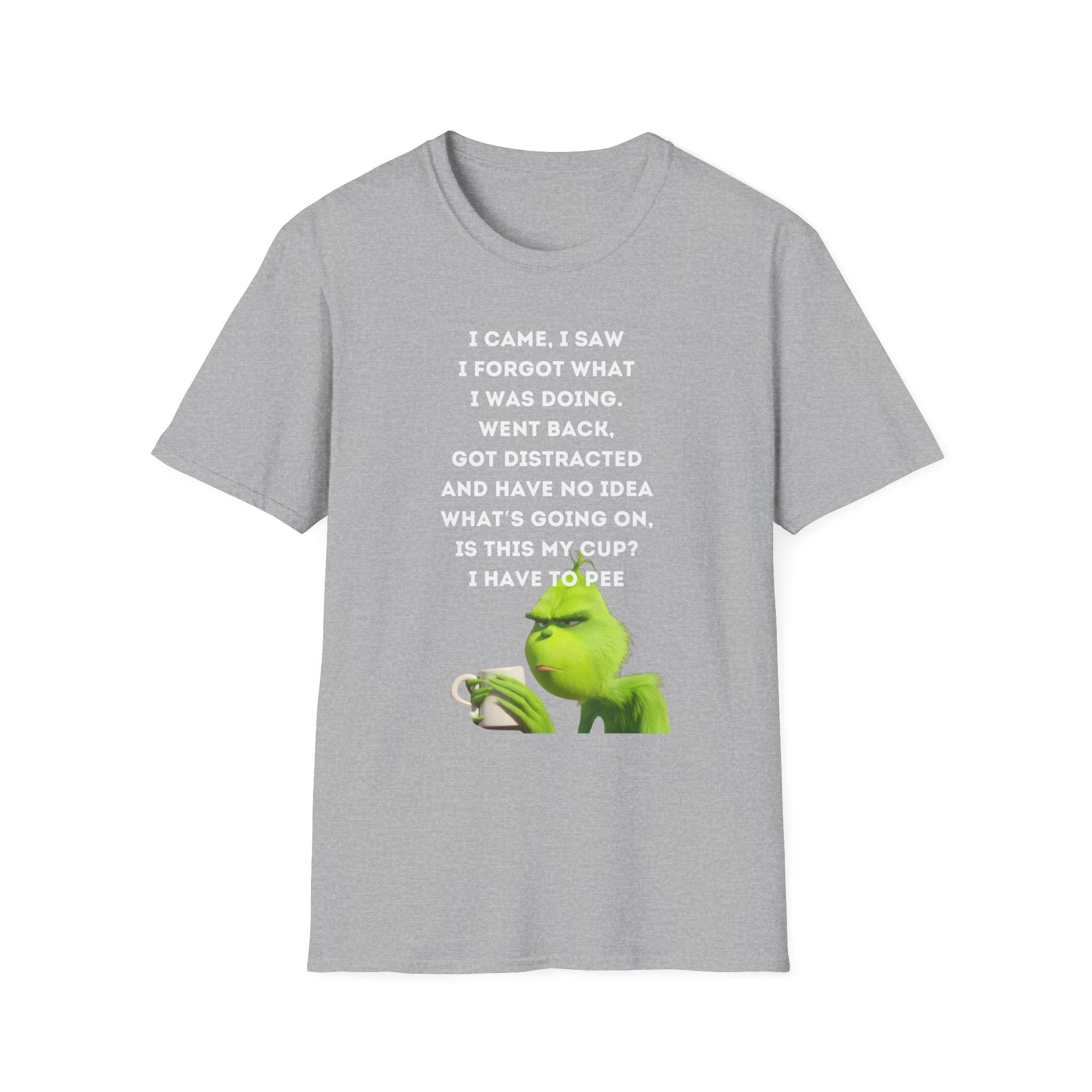 Funny Grinch Quote T-Shirt, Humorous Gift, Casual Wear, Birthday Shirt, Unisex Tee, Perfect for Friends