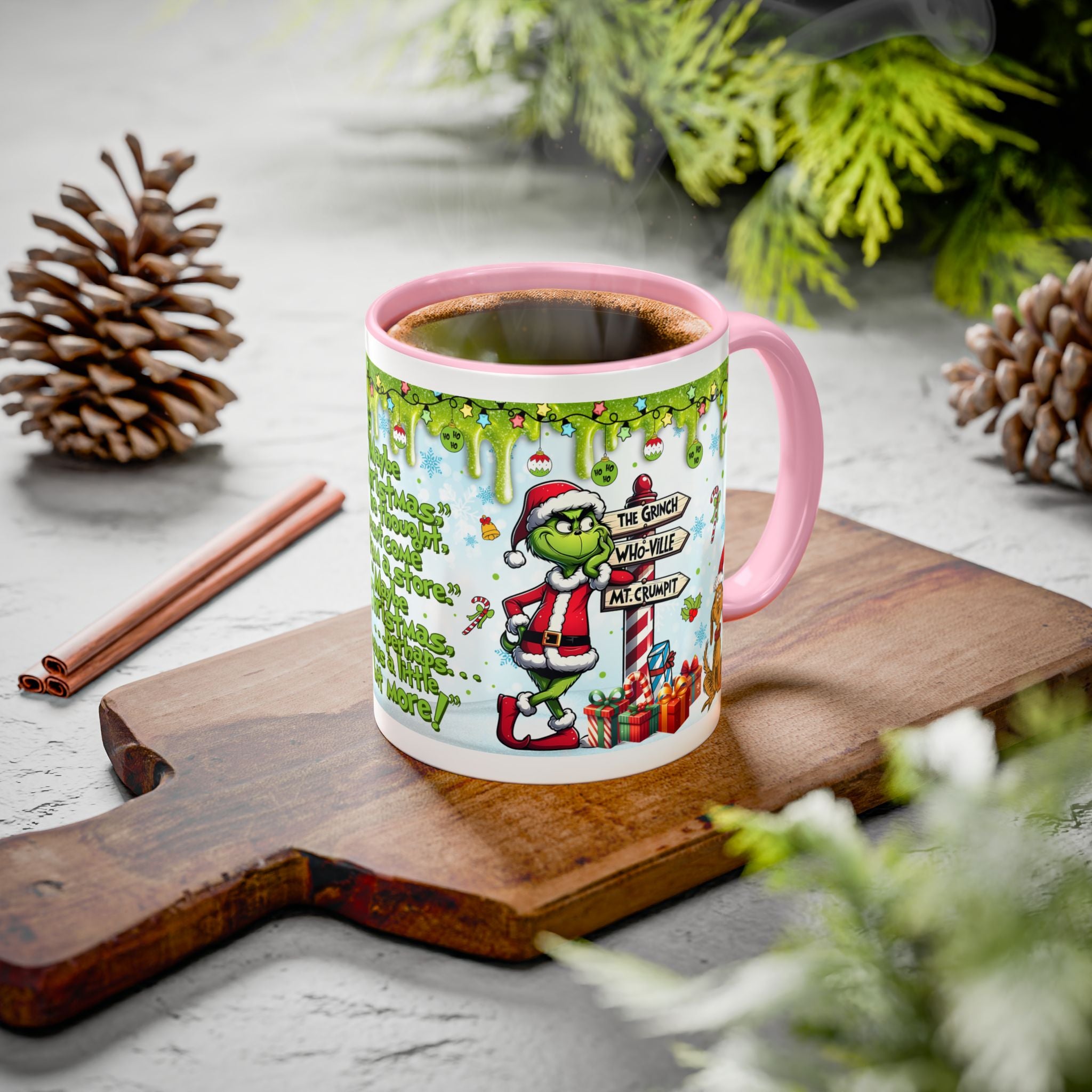 Grinch Christmas Mug — Funny "Maybe Christmas" Holiday Coffee Cup (11oz/15oz)