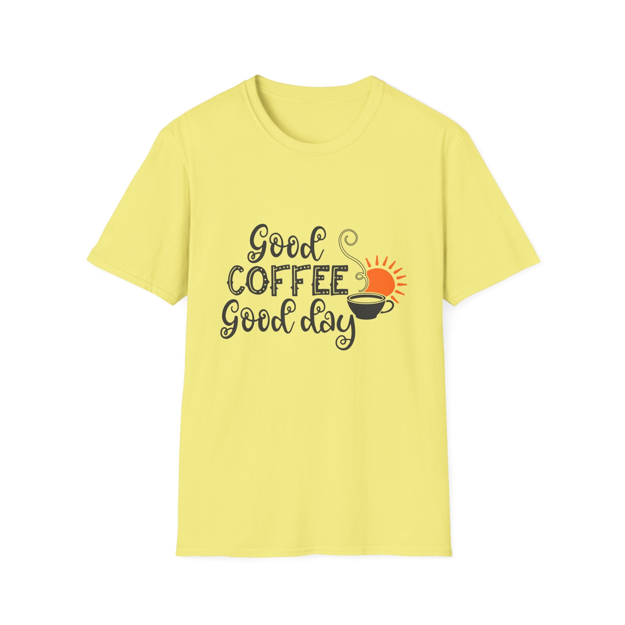 Good Coffee Good Day - Unisex Softstyle T-Shirt