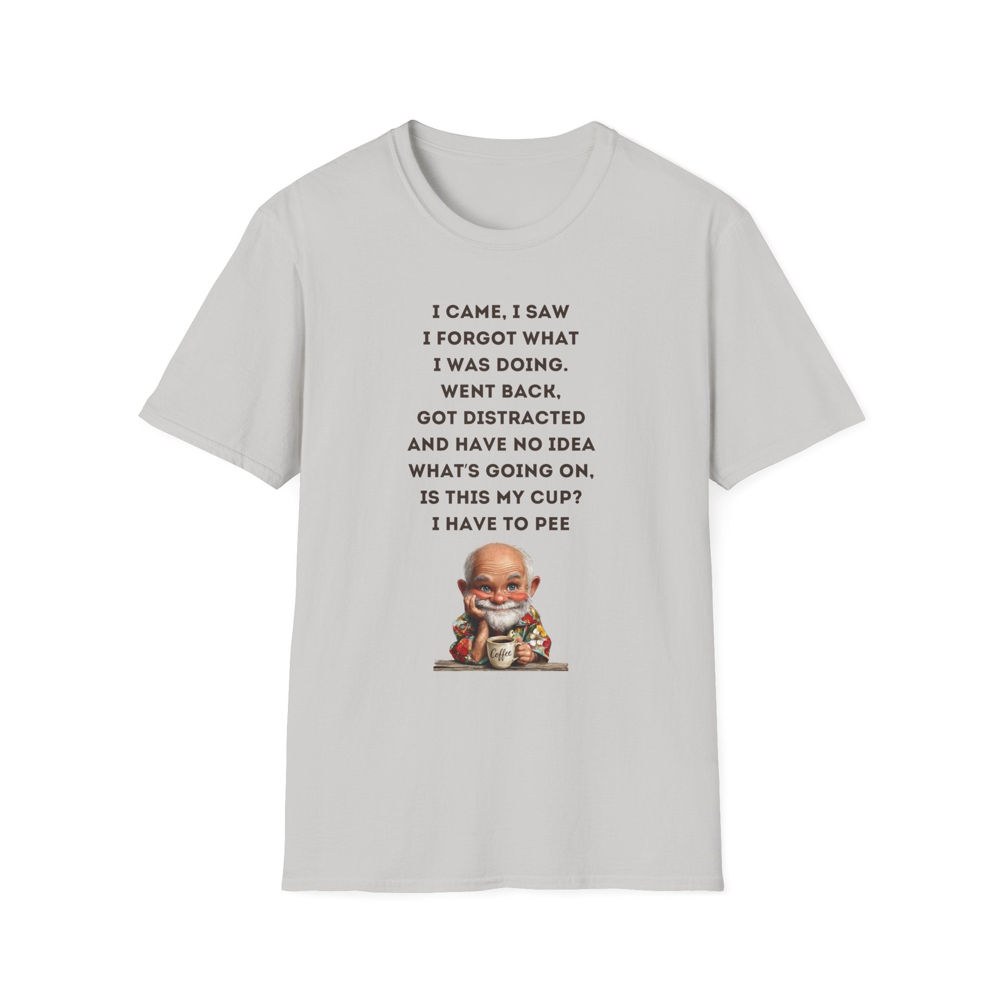 Funny Forgetful Grandpa Quote T-Shirt | Cute Elderly Character Tee