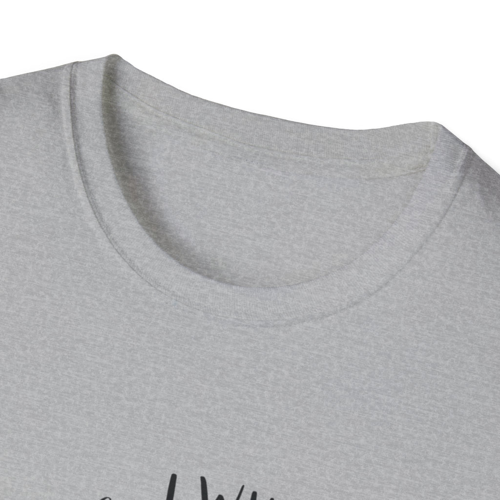 I Will Drink Coffee Here, There and Everywhere - Unisex Softstyle T-Shirt