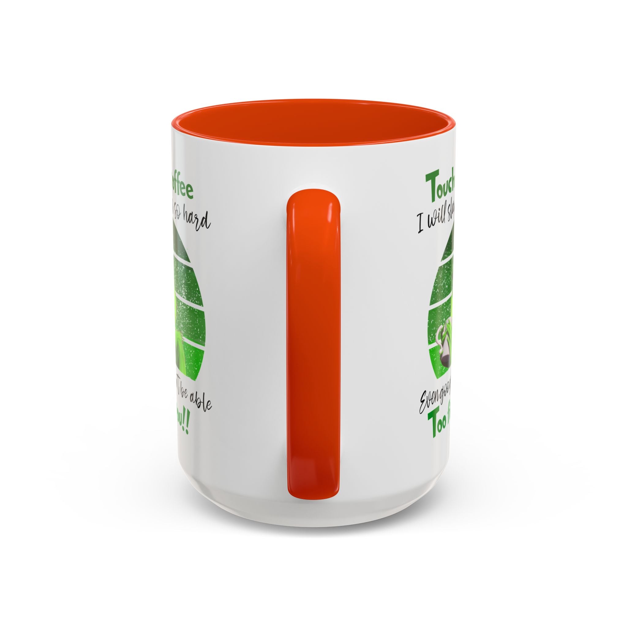 Funny Coffee Mug for Grinch Lovers, Gift for Friends, Humor Mug, Christmas Gift, Office Decor, 11oz or 15oz