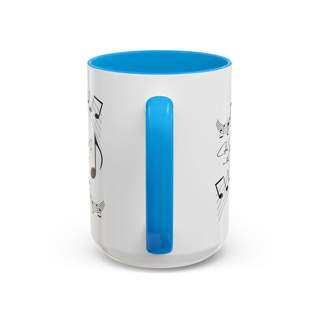 Music Notes Ceramic Mug — "She Sings to Me in the Morning" (11oz/15oz)