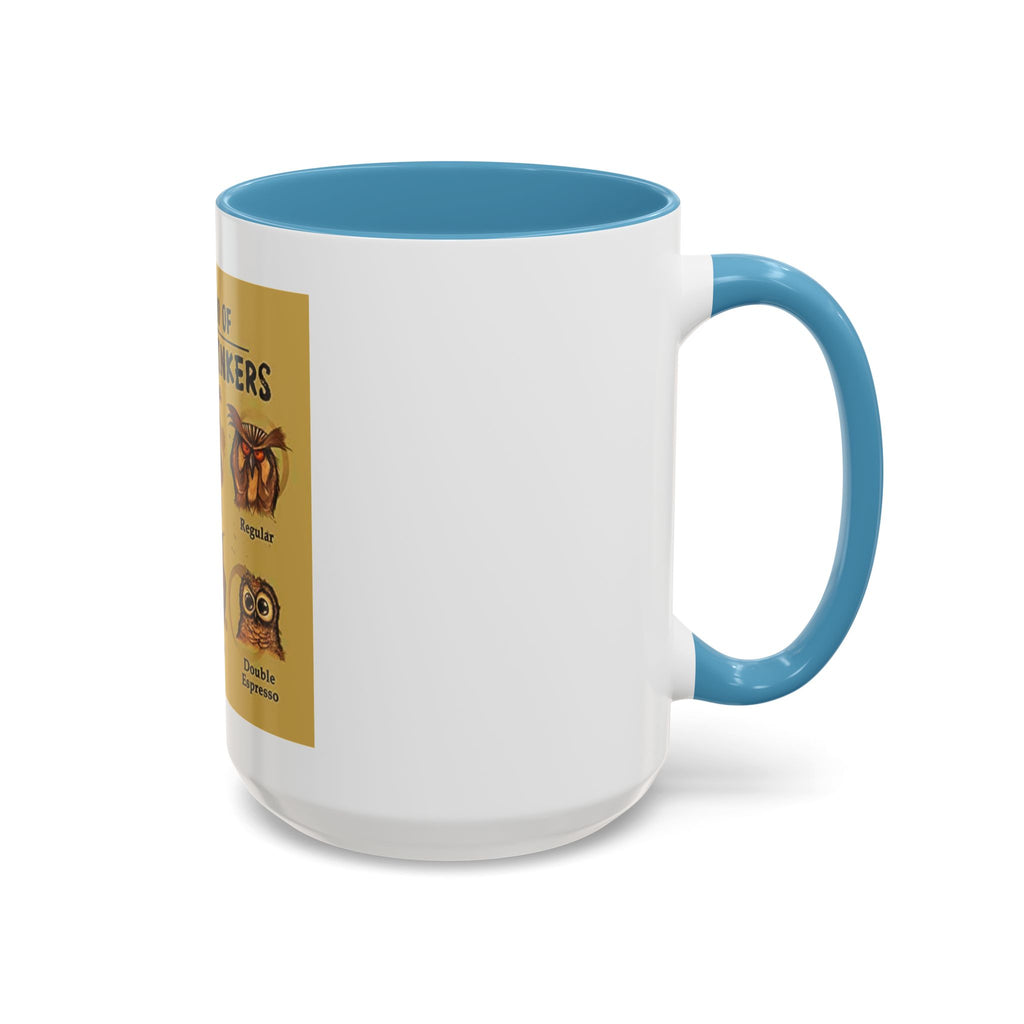 The Hoo Hoo's Of Coffee Drinker's -  Mug