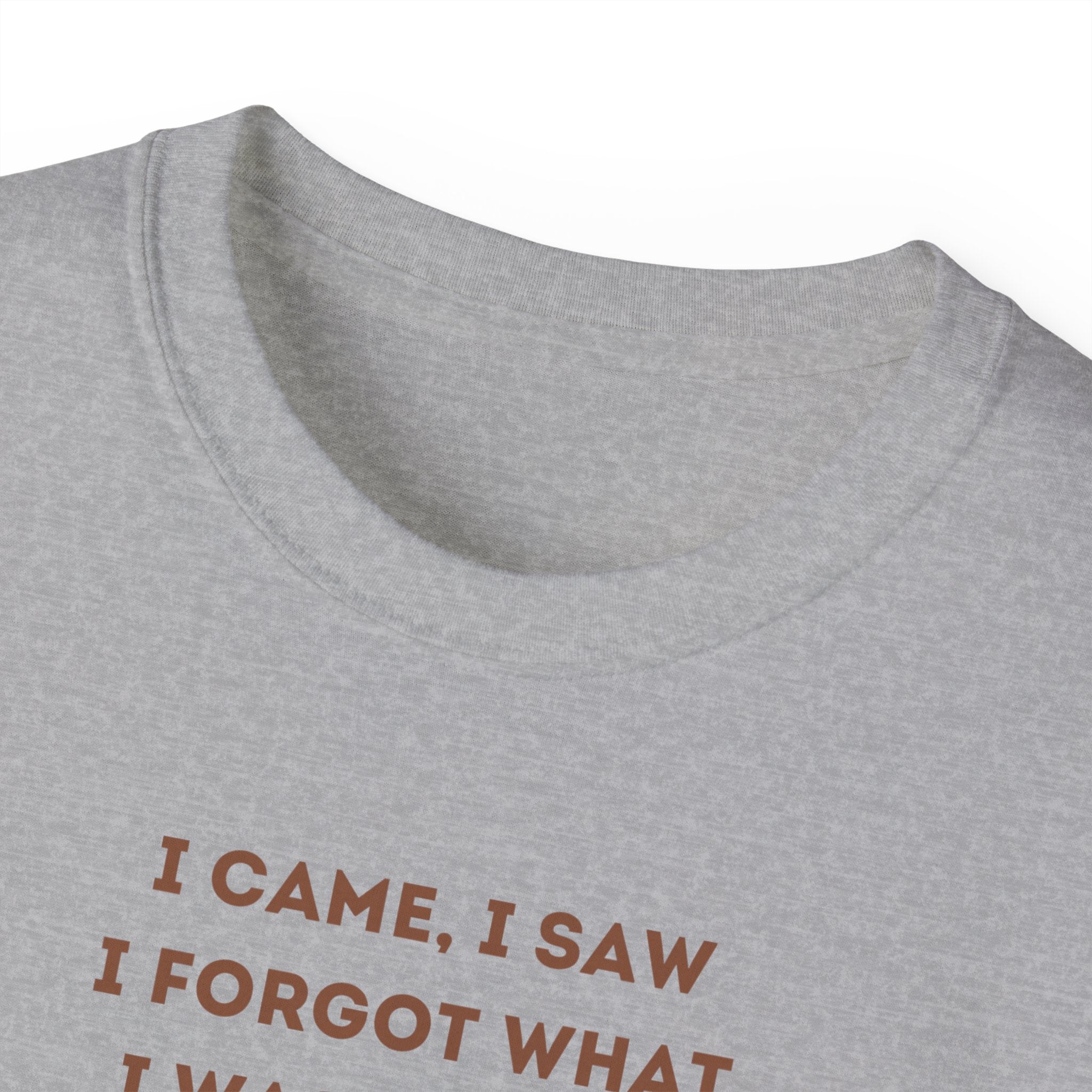 I Have to Pee - Funny Coffee Lover Tee - I Came, I Saw, Distraction Humor Shirt, Perfect for Birthdays, Gifts, Coffee Addicts, Everyday Wear