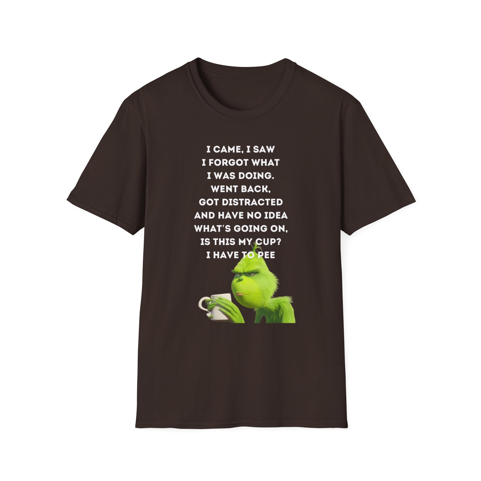 Funny Grinch Quote T-Shirt, Humorous Gift, Casual Wear, Birthday Shirt, Unisex Tee, Perfect for Friends