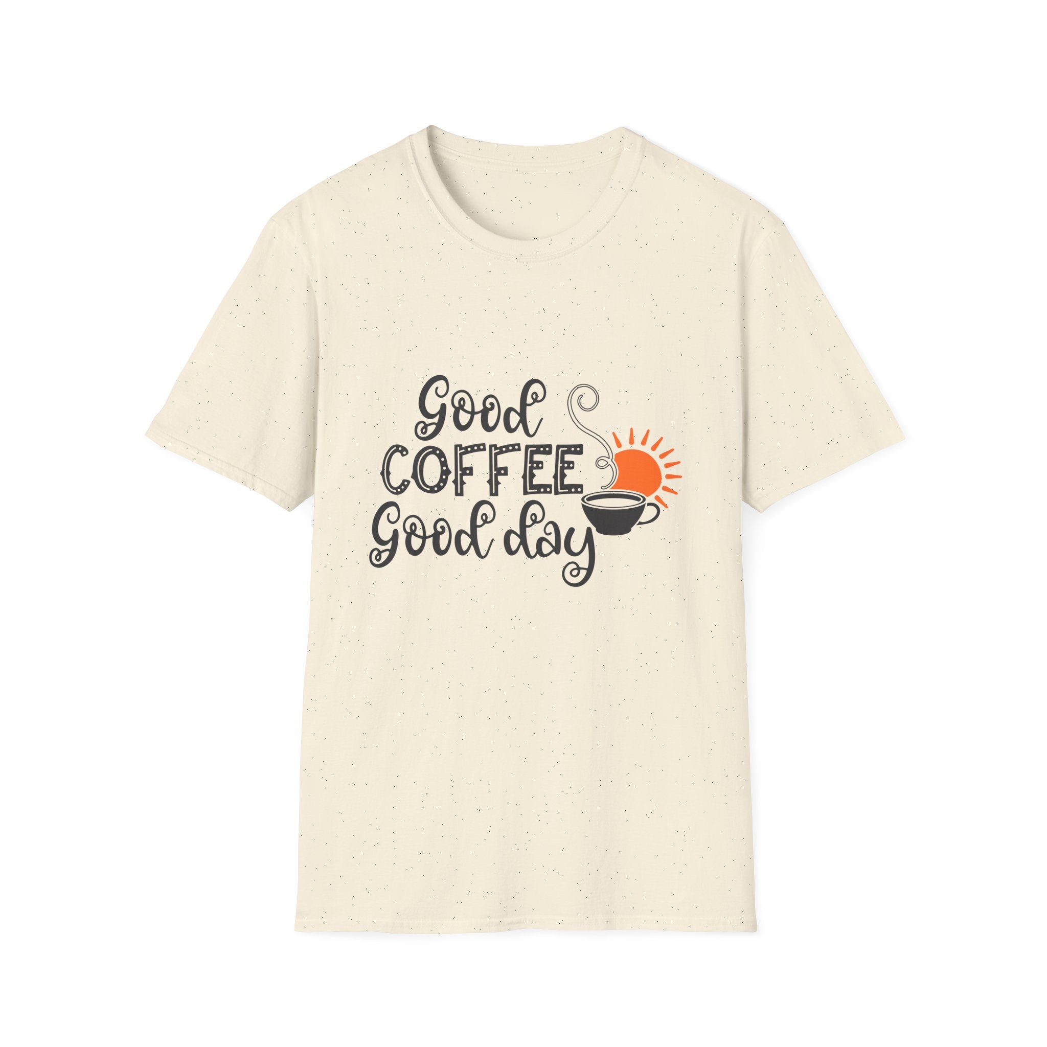 Good Coffee Good Day - Unisex Softstyle T-Shirt