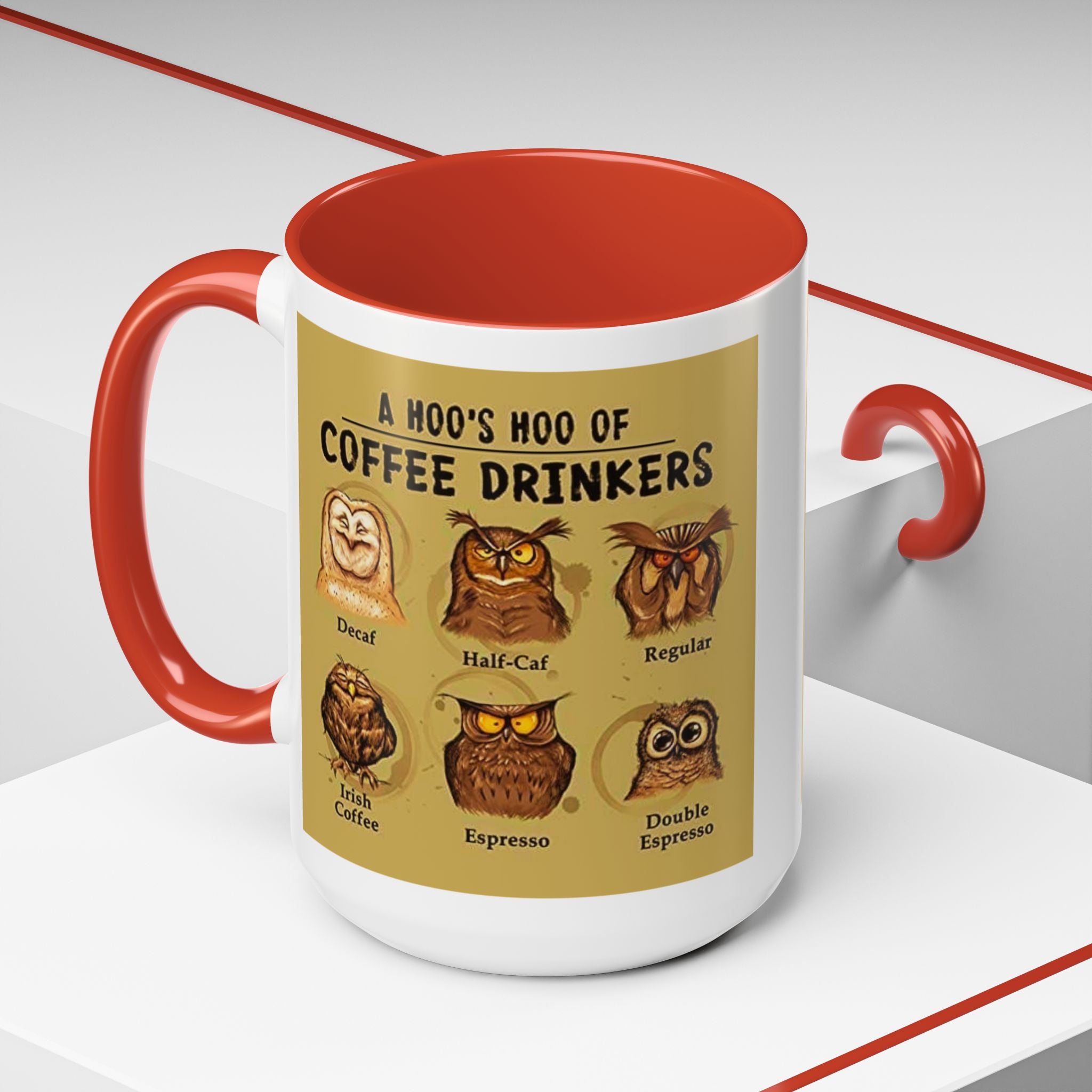 Coffee Mug — “A Hoo’s Hoo of Coffee Drinkers” Owl Coffee Chart Accent Mug