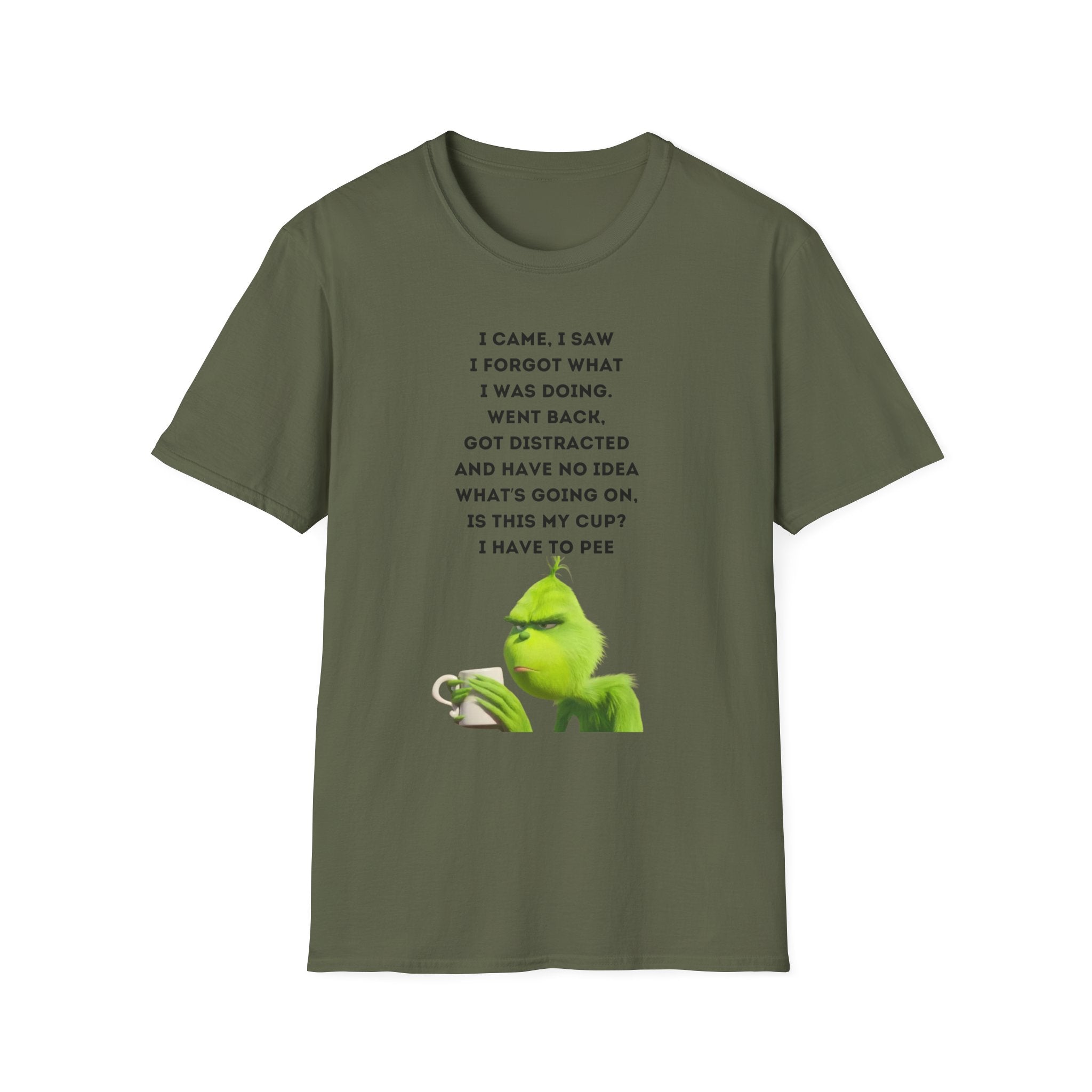 Grumpy Grinch Character with Funny Relatable Quote T-Shirt | Meme Tee