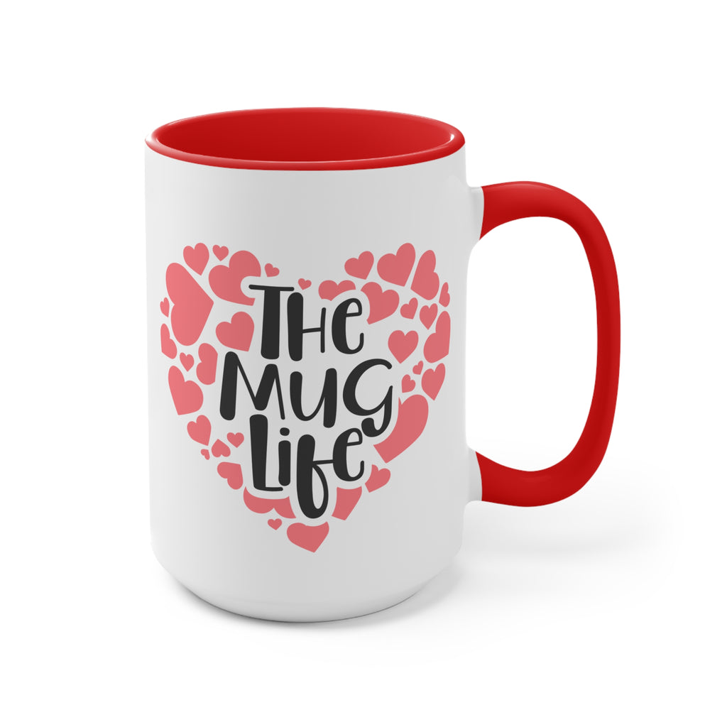 The Coffee Mug Life - White Ceramic Mug