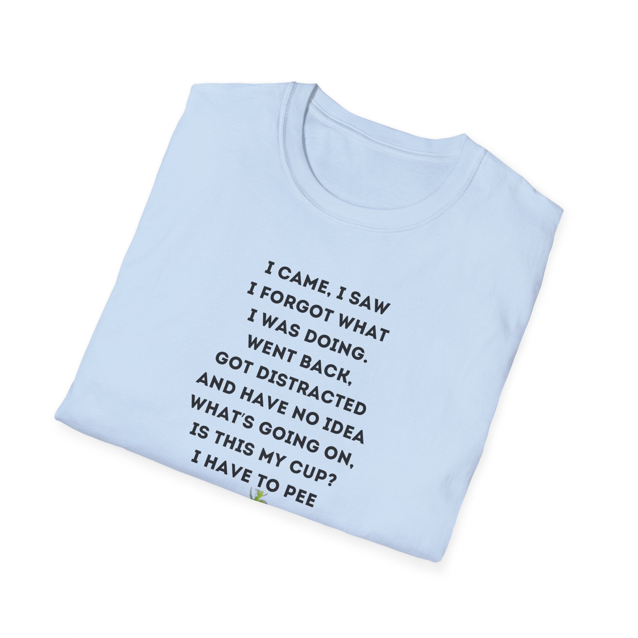 Grumpy Grinch Character with Funny Relatable Quote T-Shirt | Meme Tee