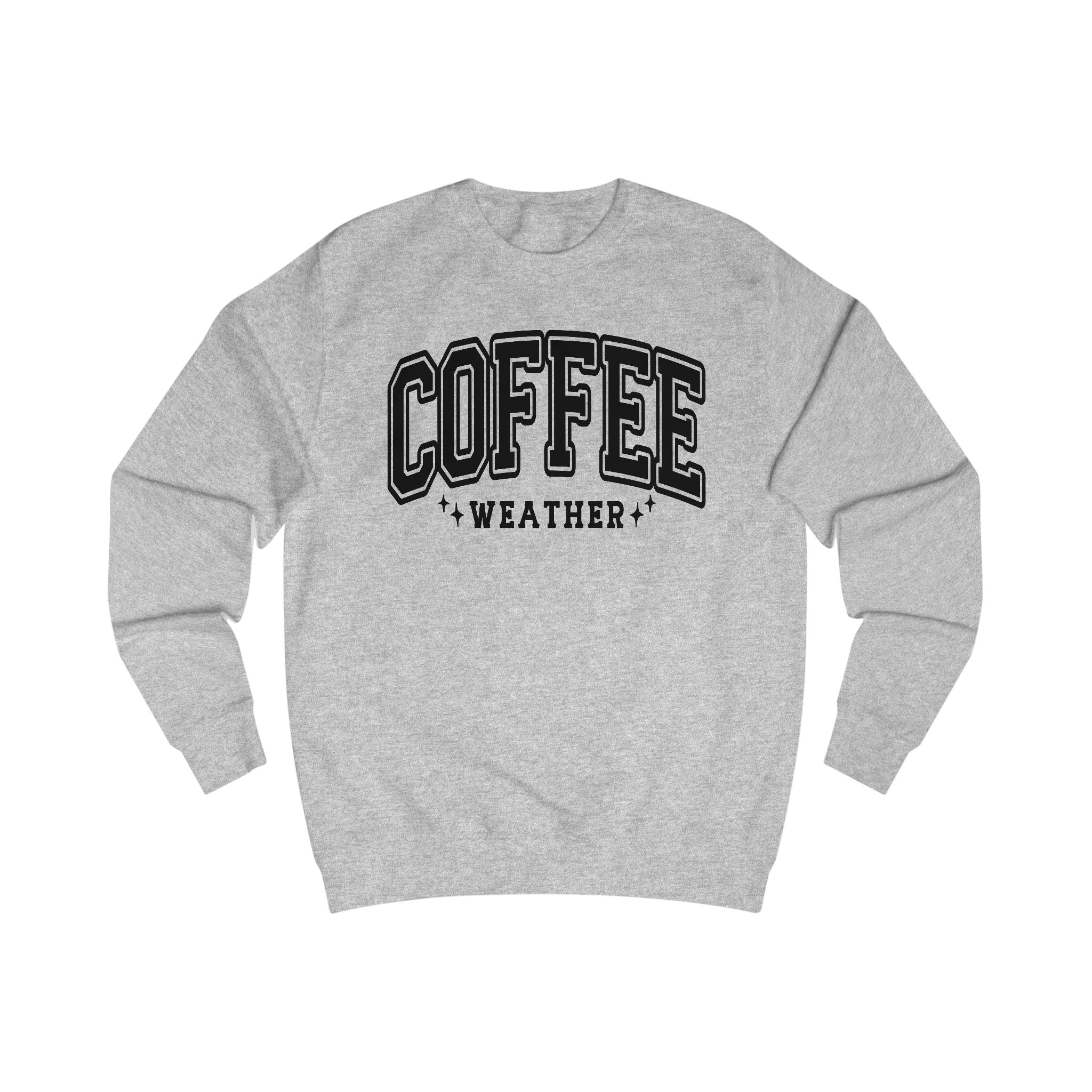 Cozy Coffee Weather Sweatshirt | Unisex Pullover, Perfect Gift for Coffee Lovers, Fall Fashion, Home Comfort