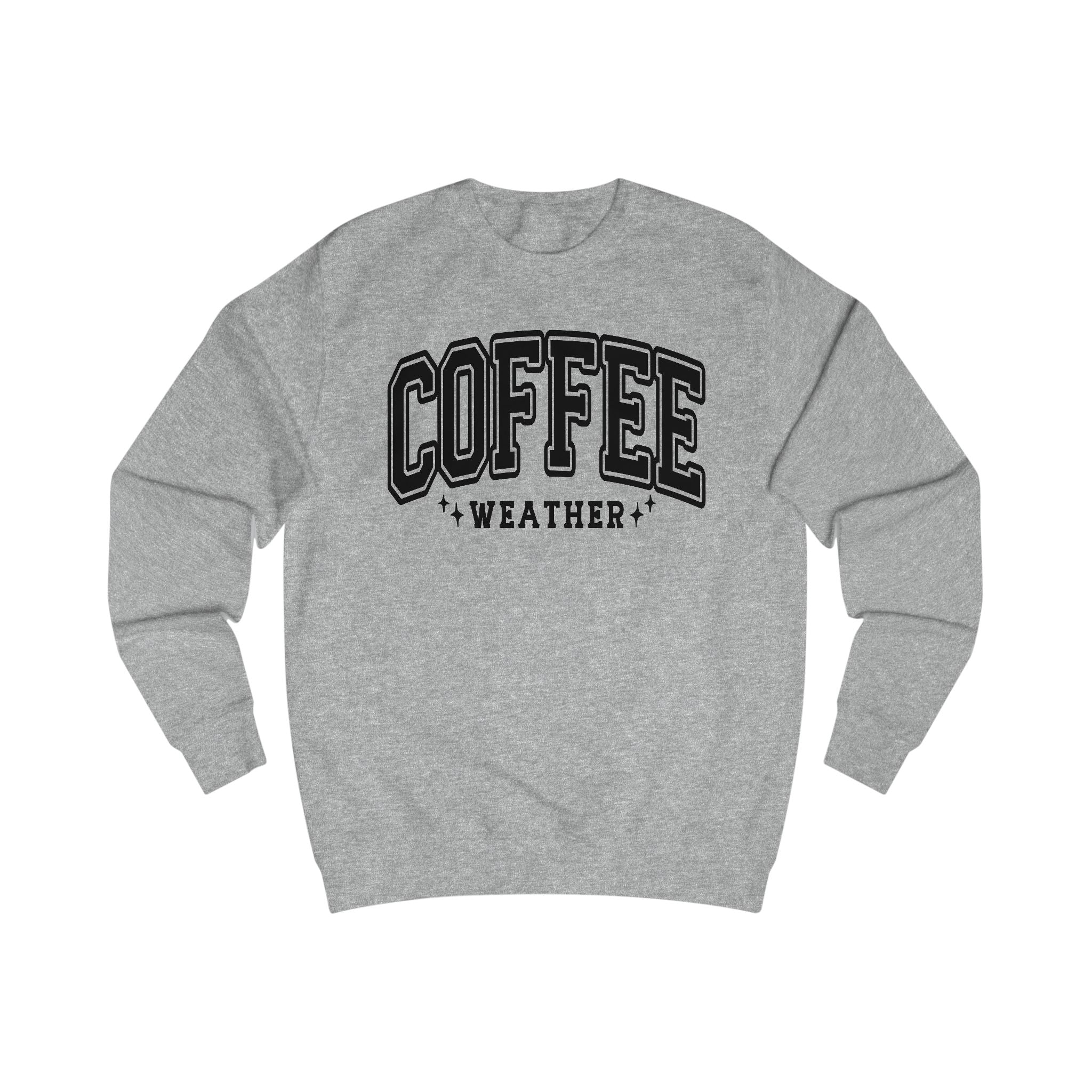 Cozy Coffee Weather Sweatshirt | Unisex Pullover, Perfect Gift for Coffee Lovers, Fall Fashion, Home Comfort
