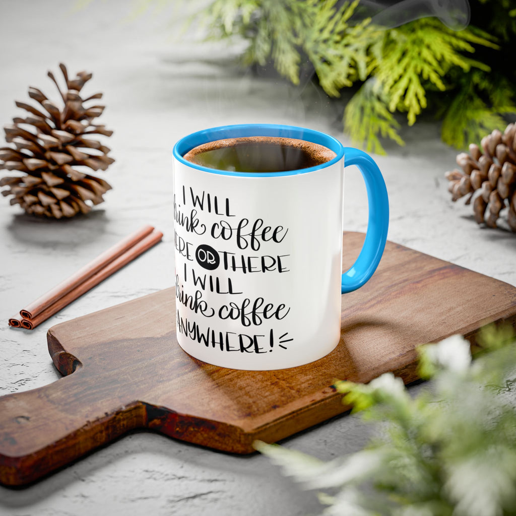 Cat in Hat Coffee Mug — "I Will Drink Coffee Here or There" 11/15oz Color Accent