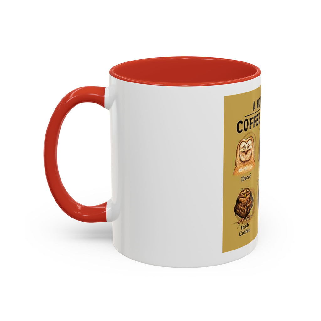 The Hoo Hoo's Of Coffee Drinker's -  Mug