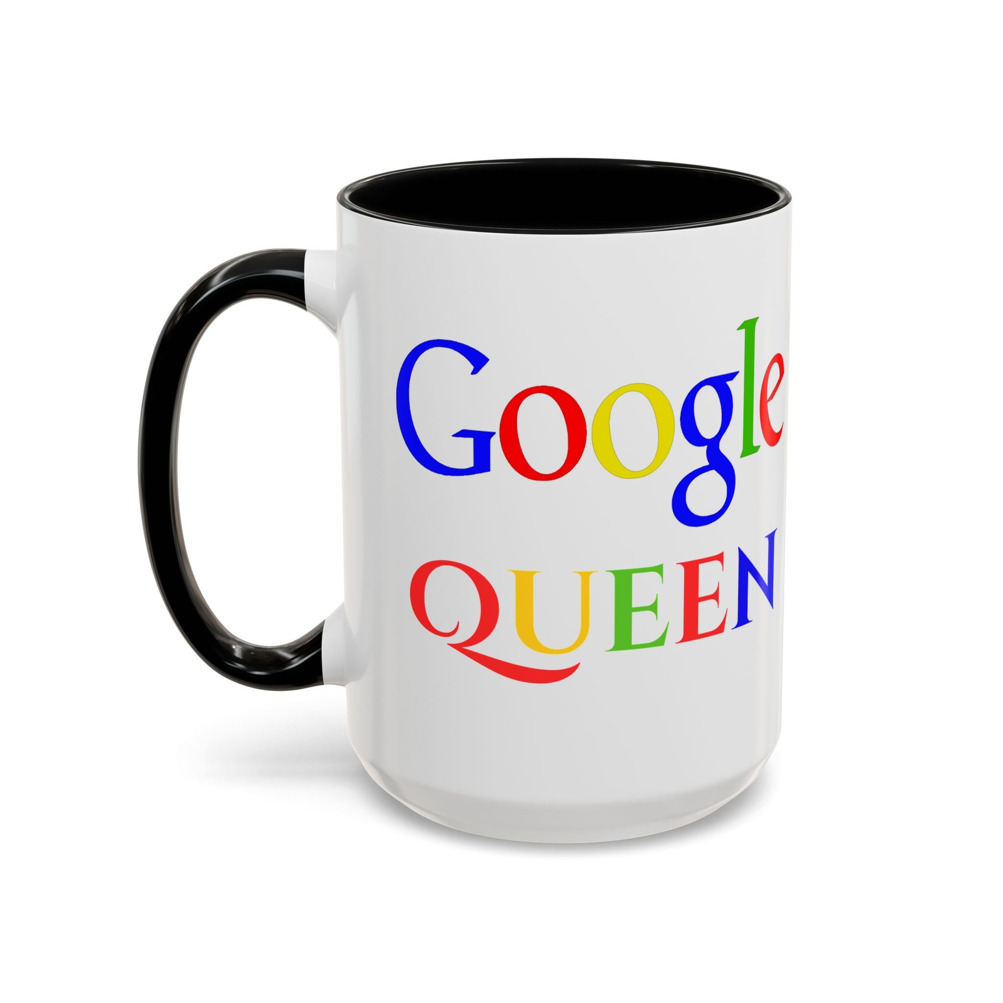 Google Queen Mug | Accent Coffee Mug 11oz 15oz