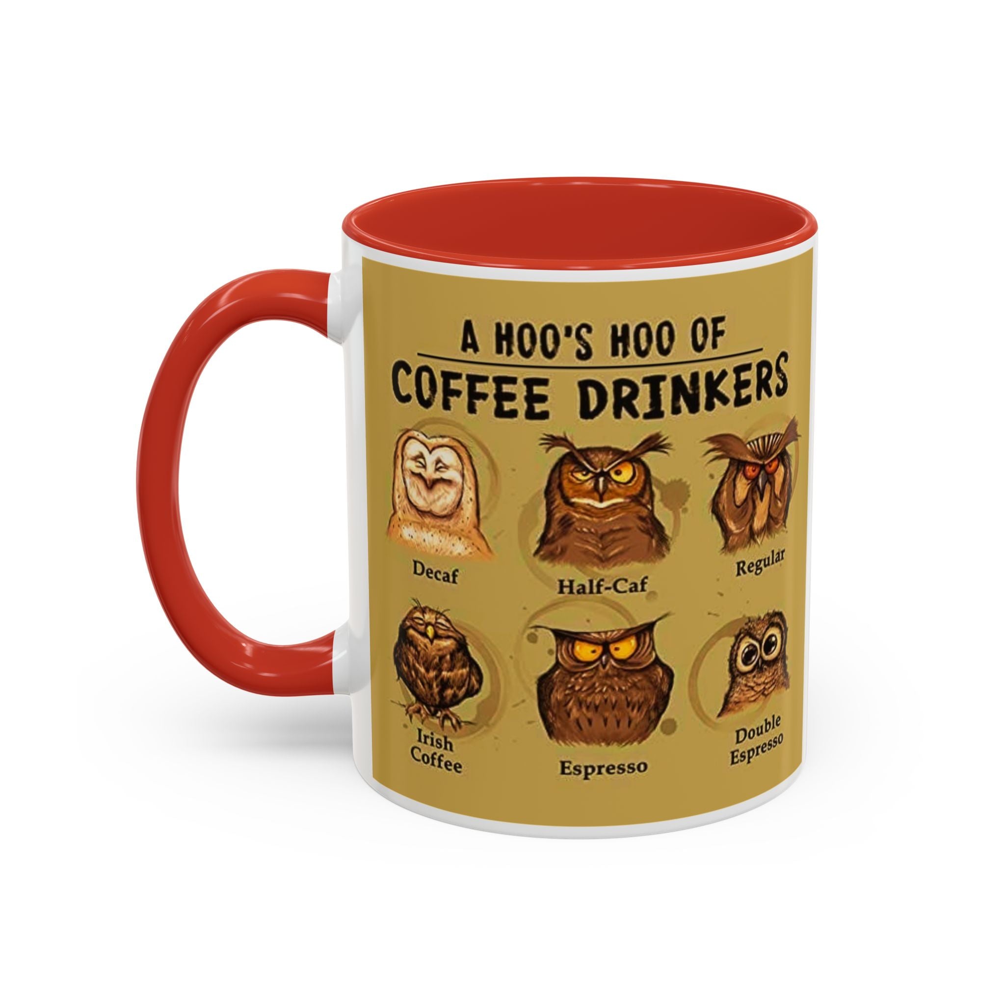 Coffee Mug — “A Hoo’s Hoo of Coffee Drinkers” Owl Coffee Chart Accent Mug