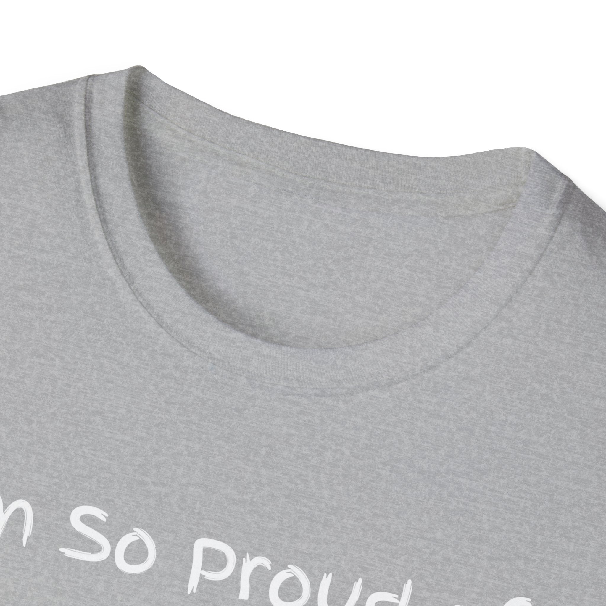 Proud of Myself Unisex T-Shirt, Self Love Tee, Positive Vibes Shirt, Empowering Gift, Inspirational Apparel
