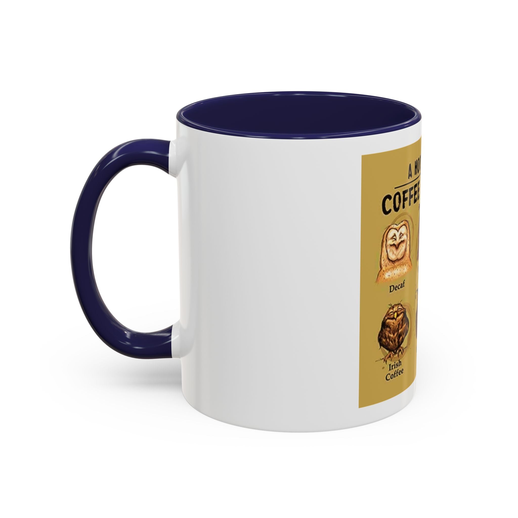 The Hoo Hoo's Of Coffee Drinker's -  Mug