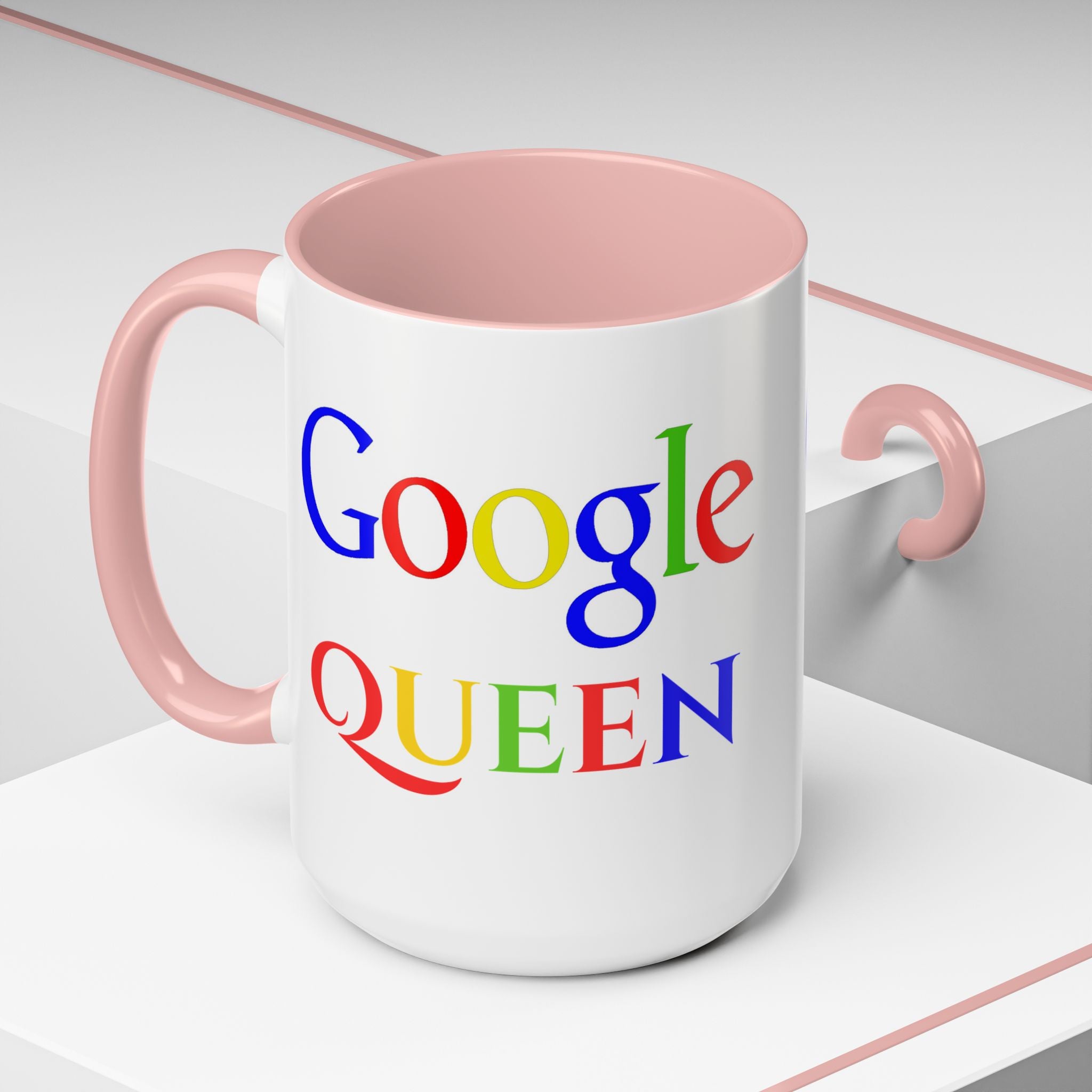 Google Queen Accent Mug — Colorful Novelty Coffee Cup (11/15oz)