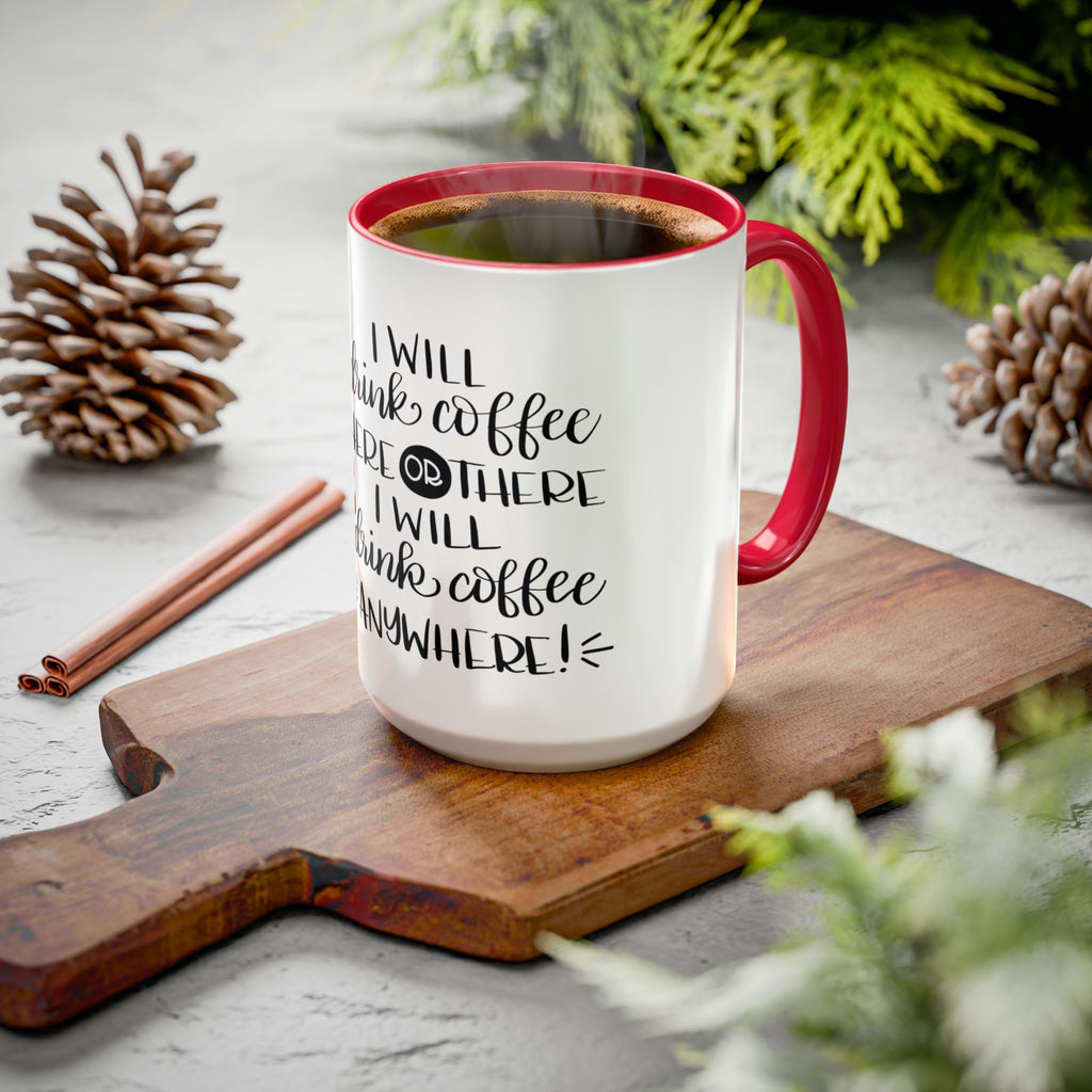 Cat in Hat Coffee Mug — "I Will Drink Coffee Here or There" 11/15oz Color Accent