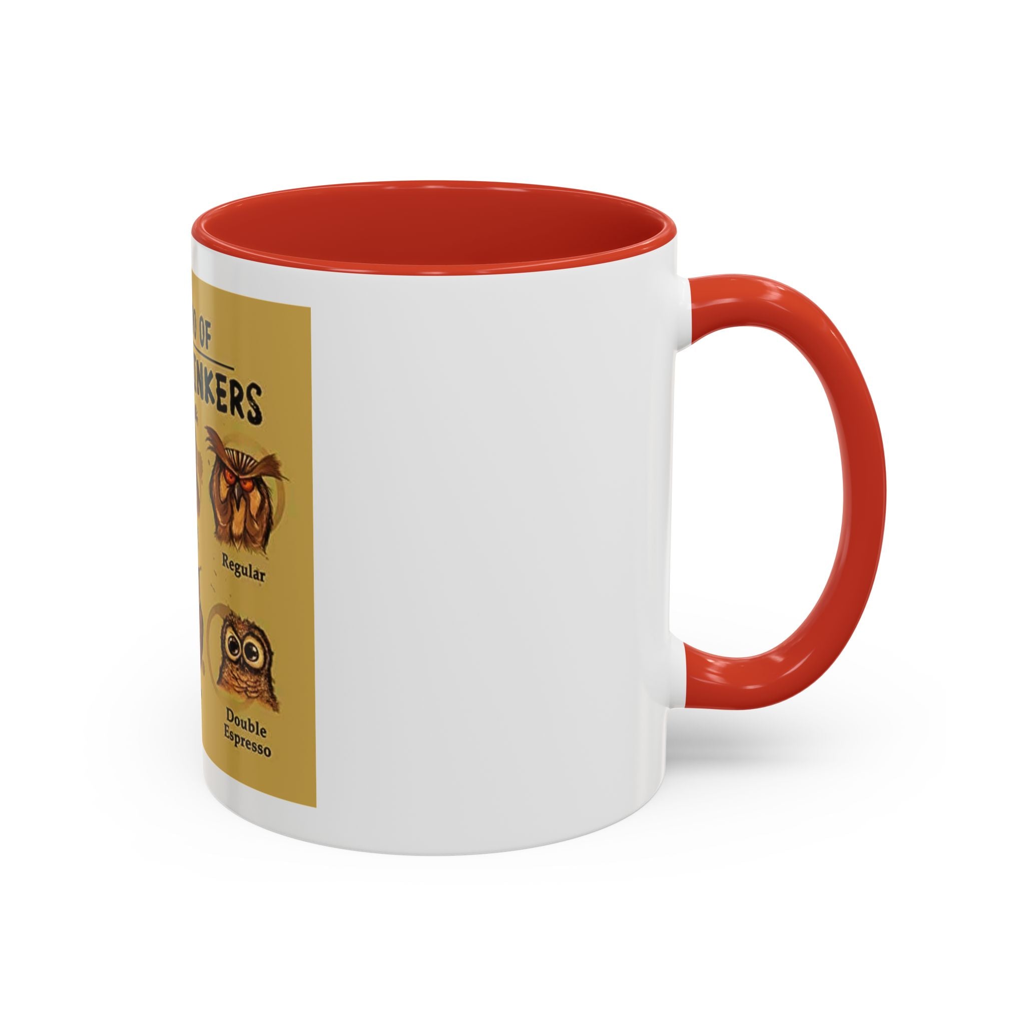 The Hoo Hoo's Of Coffee Drinker's -  Mug