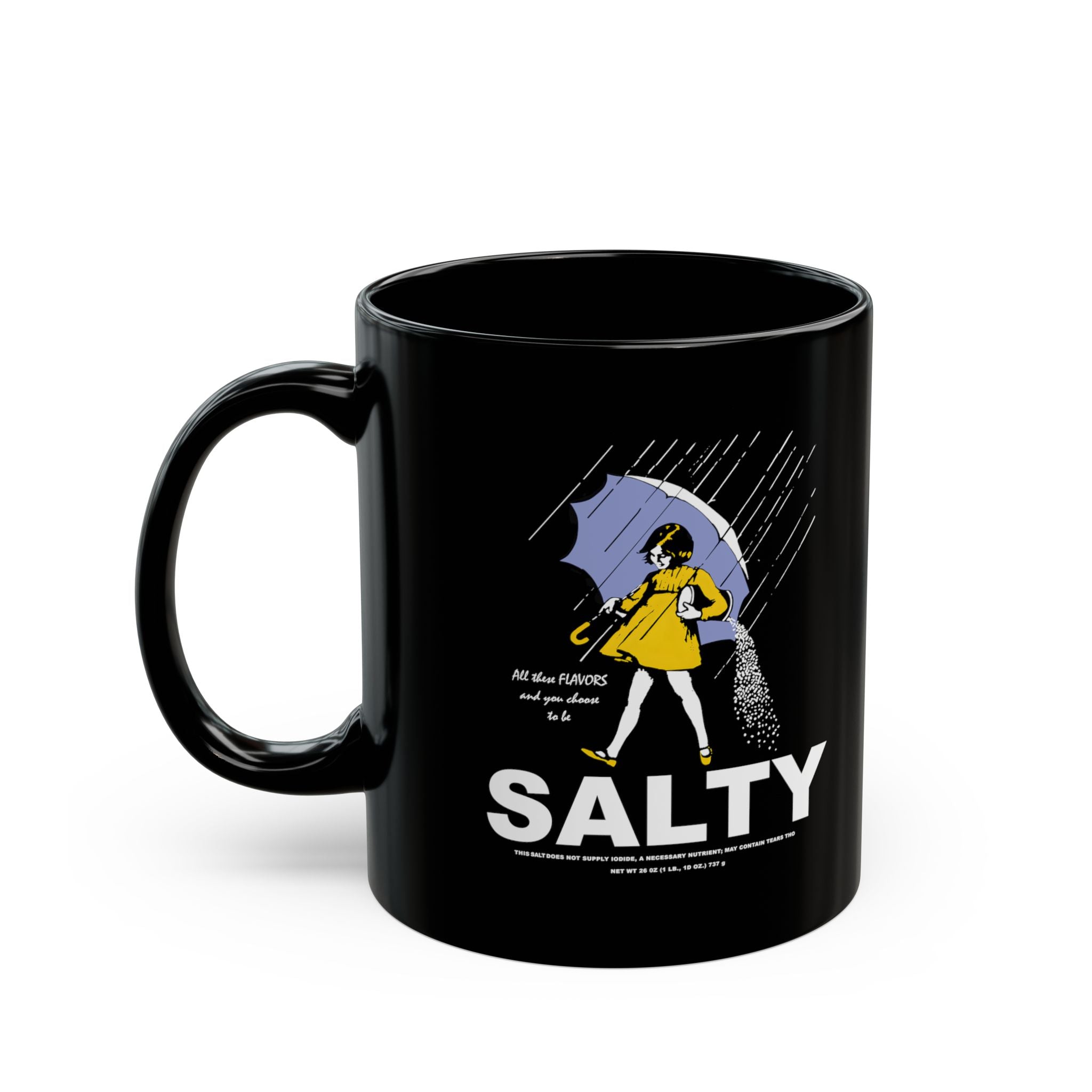 Salty Rainy Day Coffee Mug — Funny 'Salty' Rain Umbrella Design (11oz & 15oz)