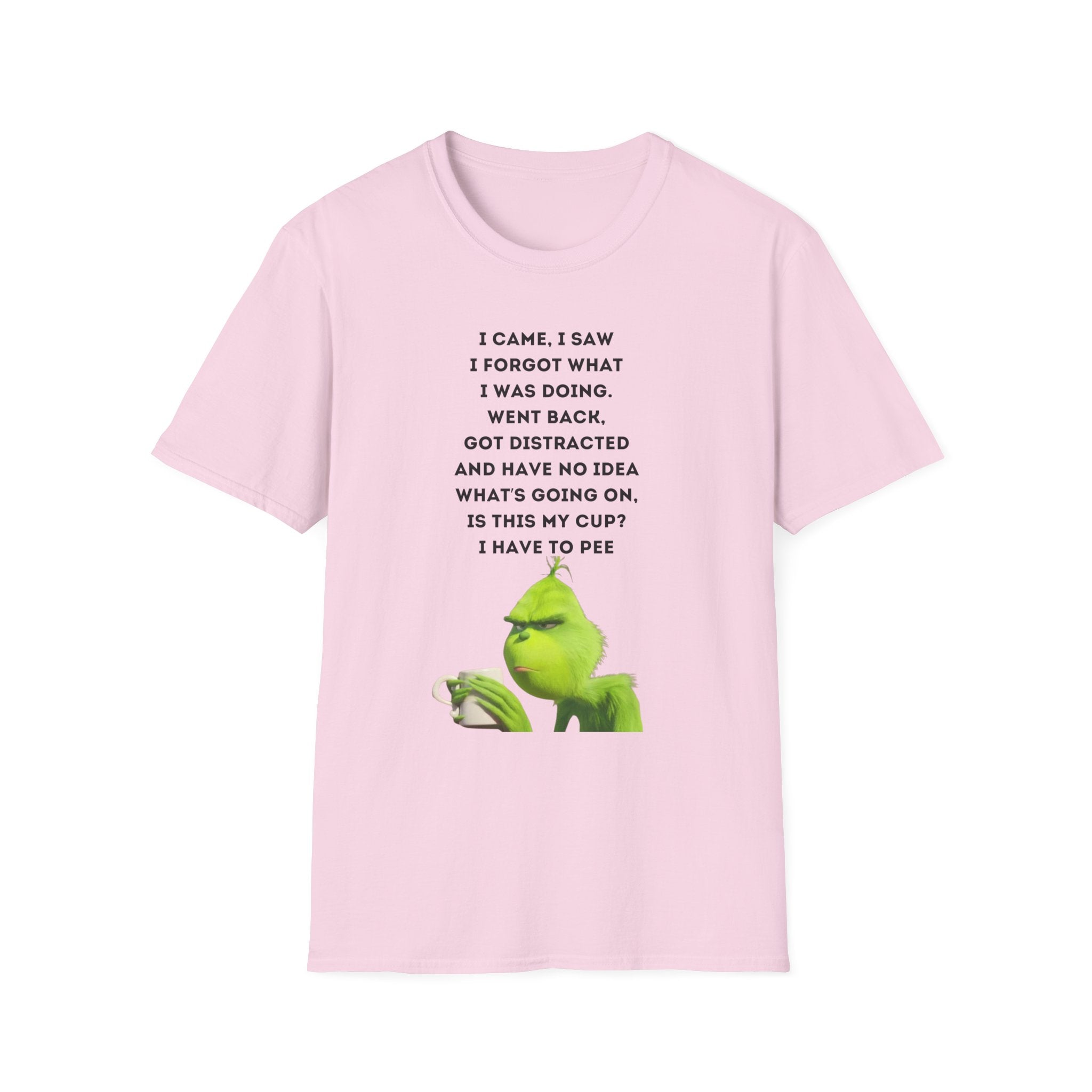 Grumpy Grinch Character with Funny Relatable Quote T-Shirt | Meme Tee
