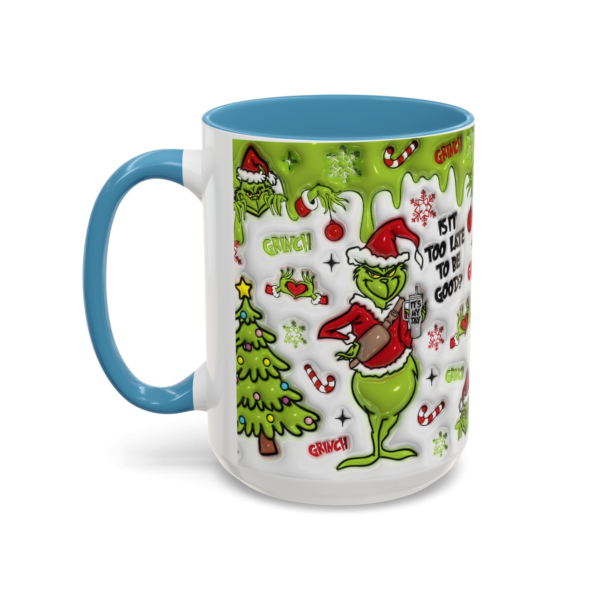 Grinch Holiday Coffee Mug — "Is It Too Late to Be Good?" Accent 11/15oz