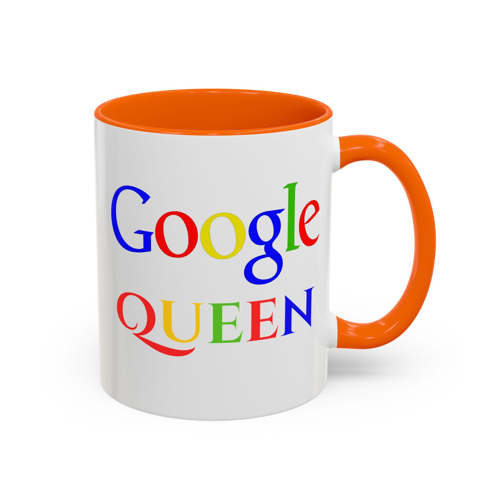 Google Queen Mug | Accent Coffee Mug 11oz 15oz