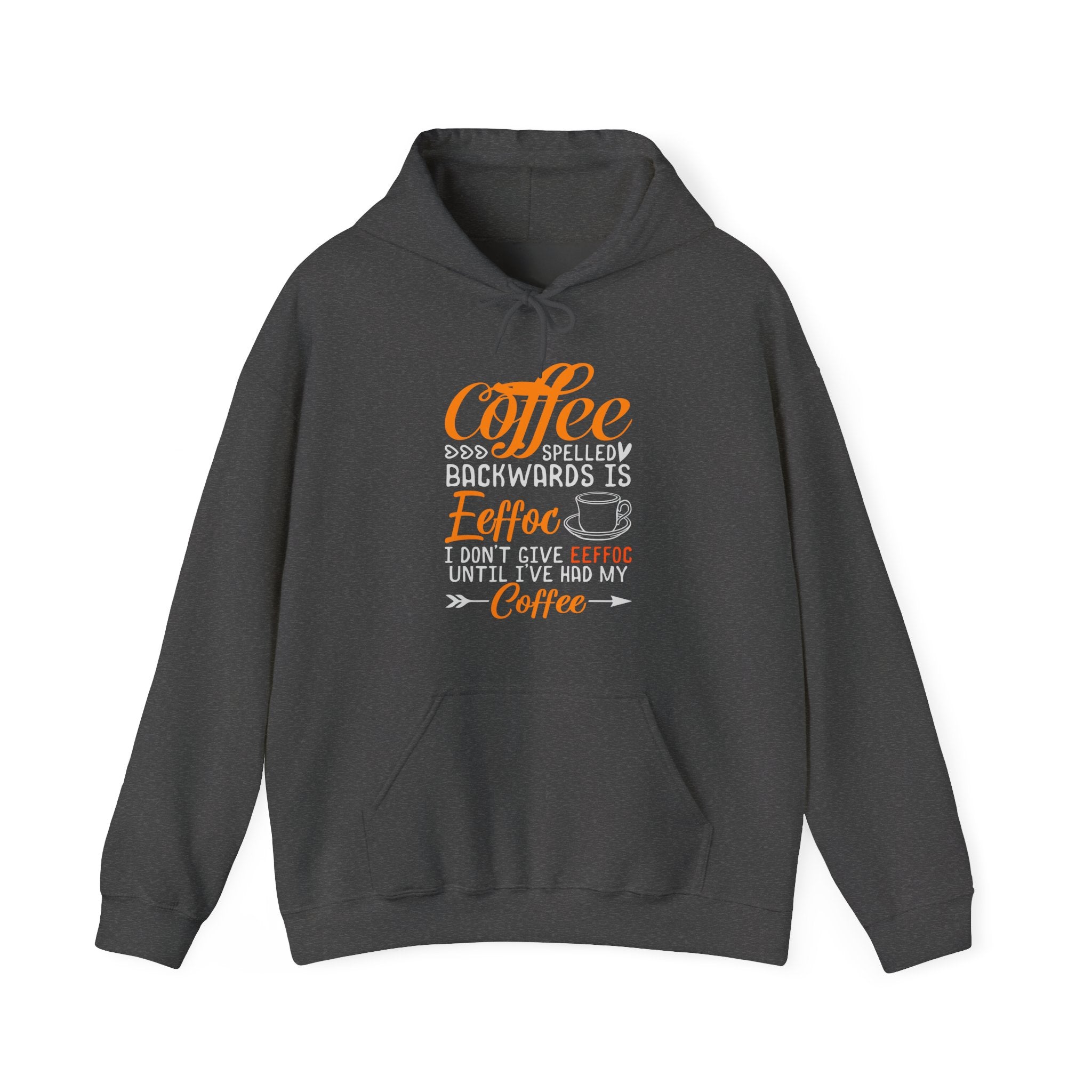 Give Me My Eeffoc Coffee - Unisex Heavy Blend Hooded Sweatshirt