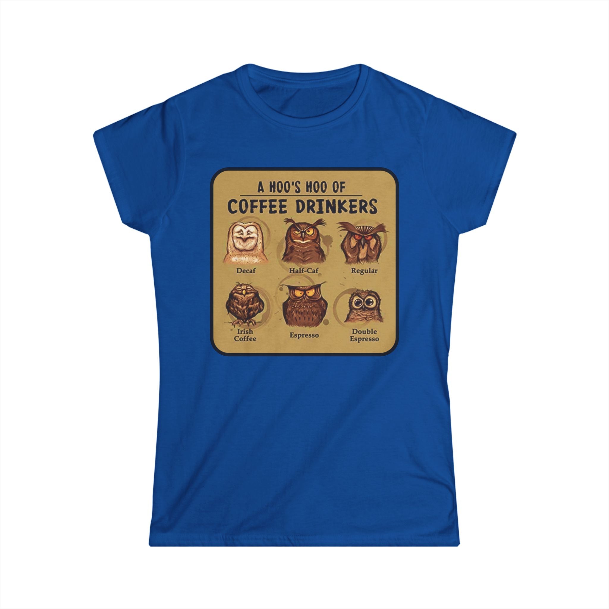 Coffee Drinkers Owl Chart Womans T-Shirt | Cute Coffee Owl Illustration