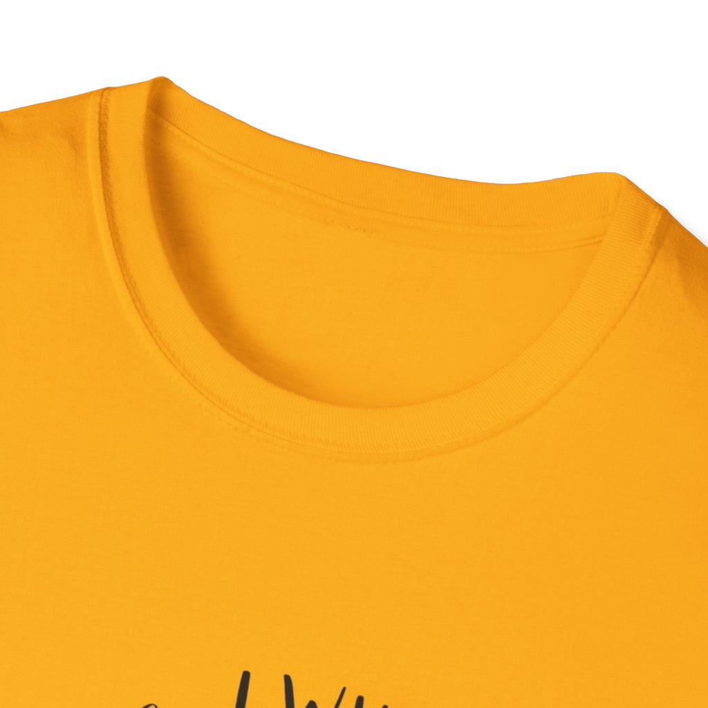 I Will Drink Coffee Here, There and Everywhere - Unisex Softstyle T-Shirt