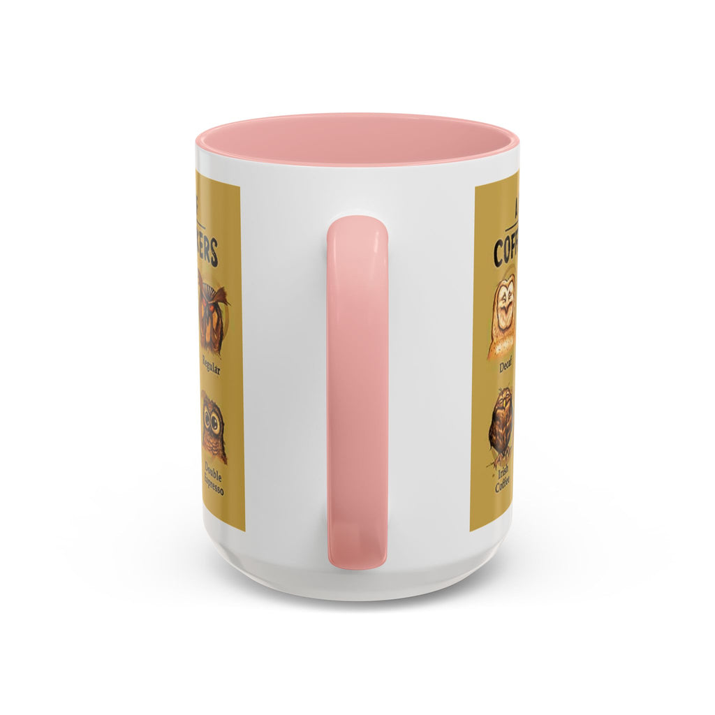 Coffee Mug — “A Hoo’s Hoo of Coffee Drinkers” Owl Coffee Chart Accent Mug