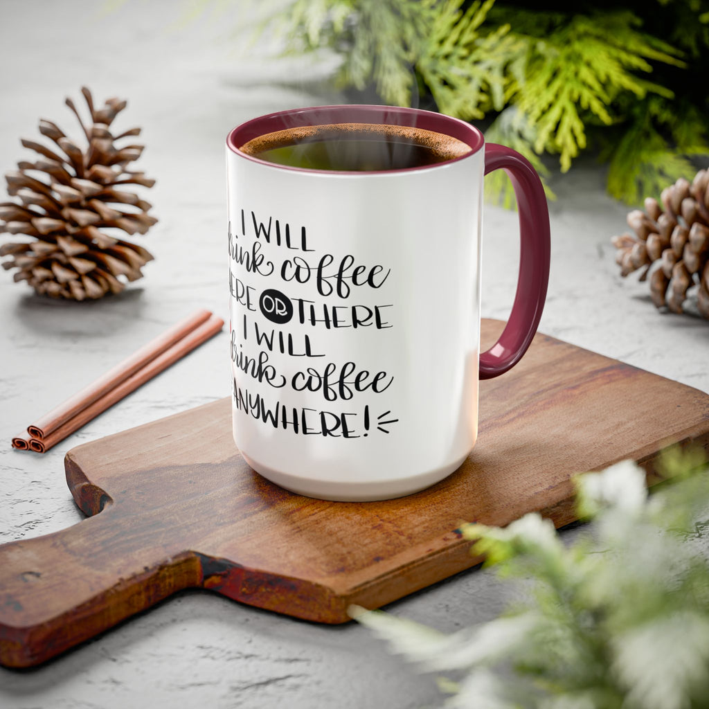 Cat in Hat Coffee Mug — "I Will Drink Coffee Here or There" 11/15oz Color Accent