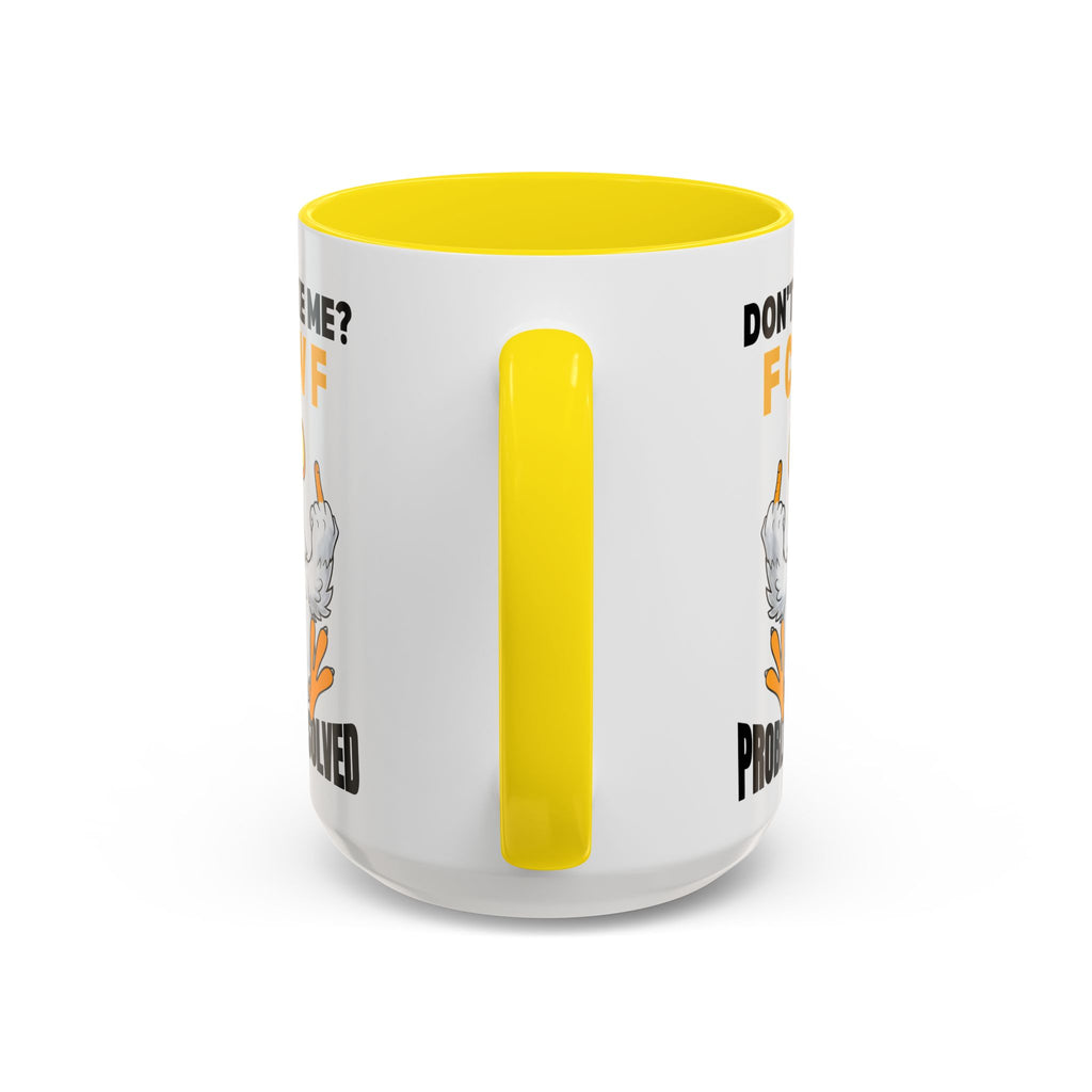 Don’t Like Me? F CAW F Chicken Mug — Funny Sarcastic Coffee Cup (11/15oz)