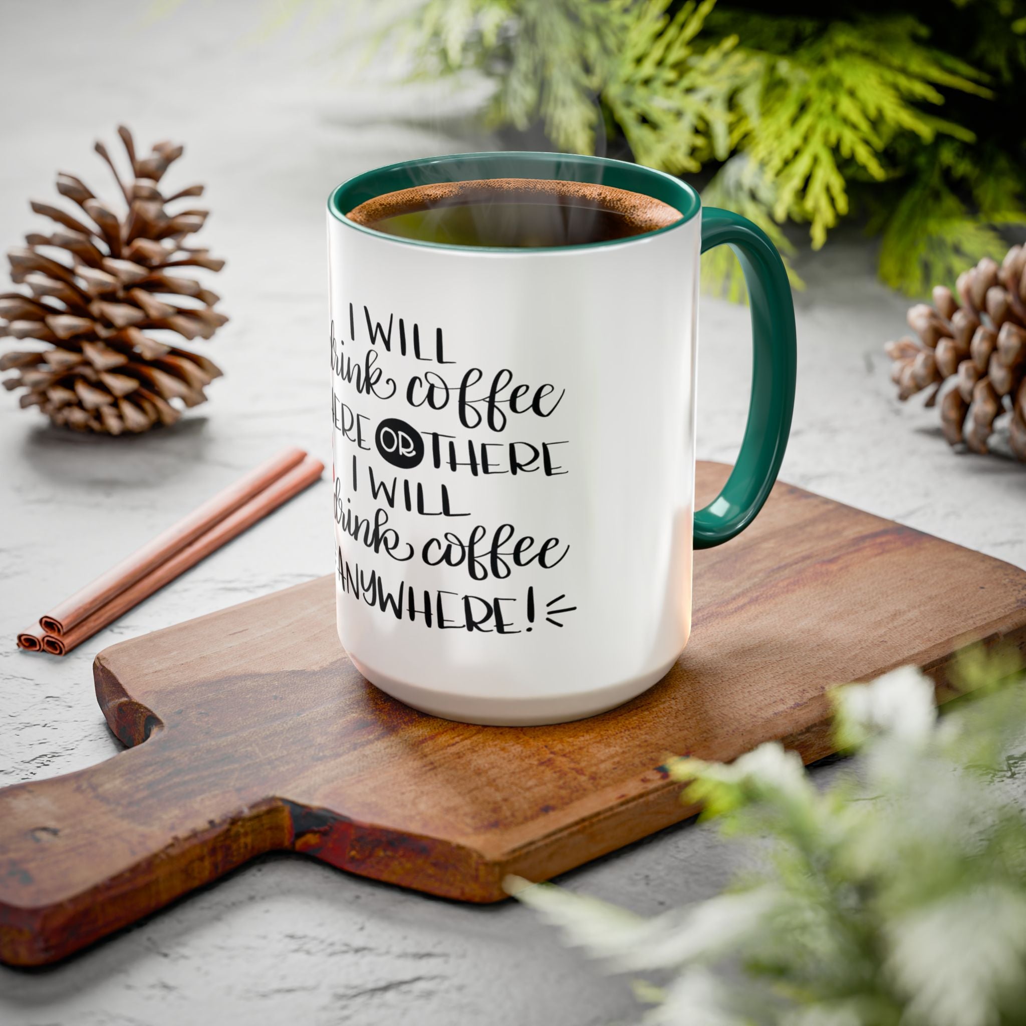 Cat in Hat Coffee Mug — "I Will Drink Coffee Here or There" 11/15oz Color Accent