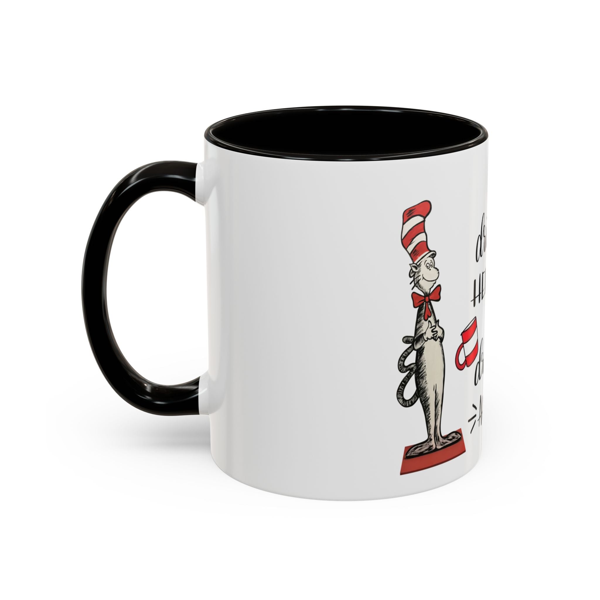 I Will Drink Coffee Here, There and Everywhere - White Ceramic Mug Many Colors