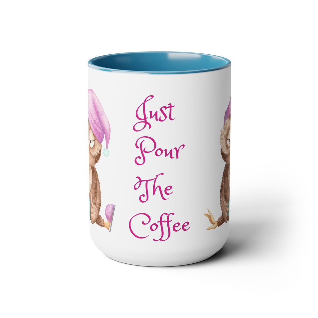 Just Pour The Coffee - Two-Tone Coffee Mugs, 15oz