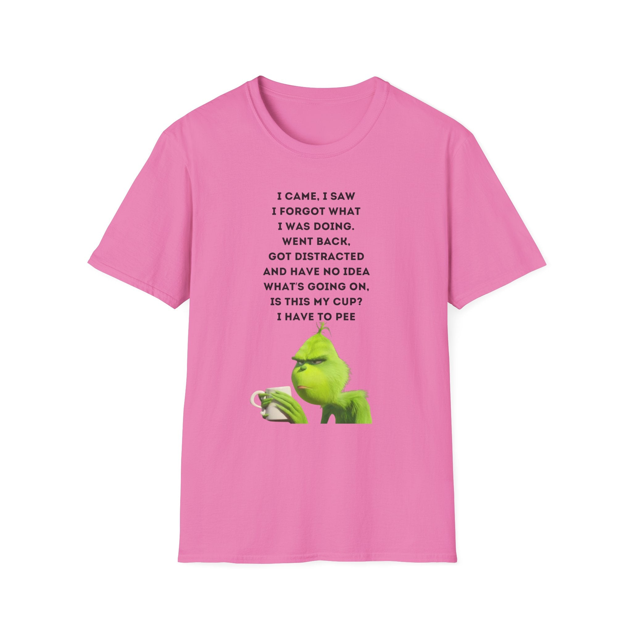 Grumpy Grinch Character with Funny Relatable Quote T-Shirt | Meme Tee