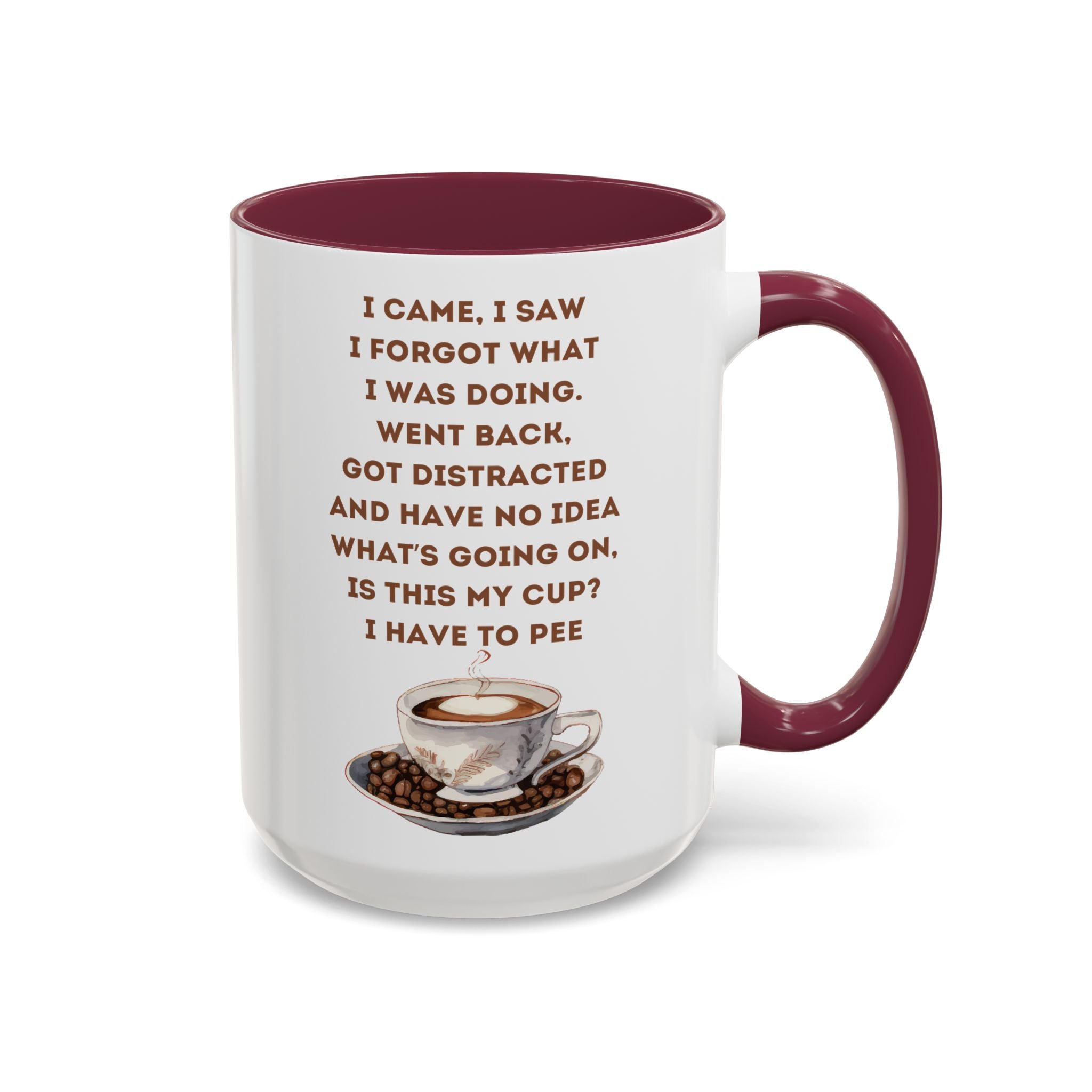 I Have to Pee = Funny Coffee Mugs, Colorful 11oz and 15oz Cups, Great for Gifts, Home Decor, Office Humor, Fun Drinkware