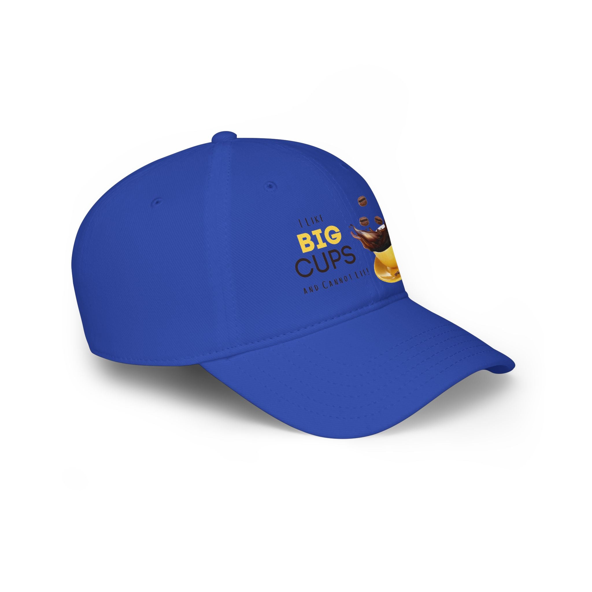 I Like BIG CUPS and I Cannot Lie! Low Profile Baseball Cap